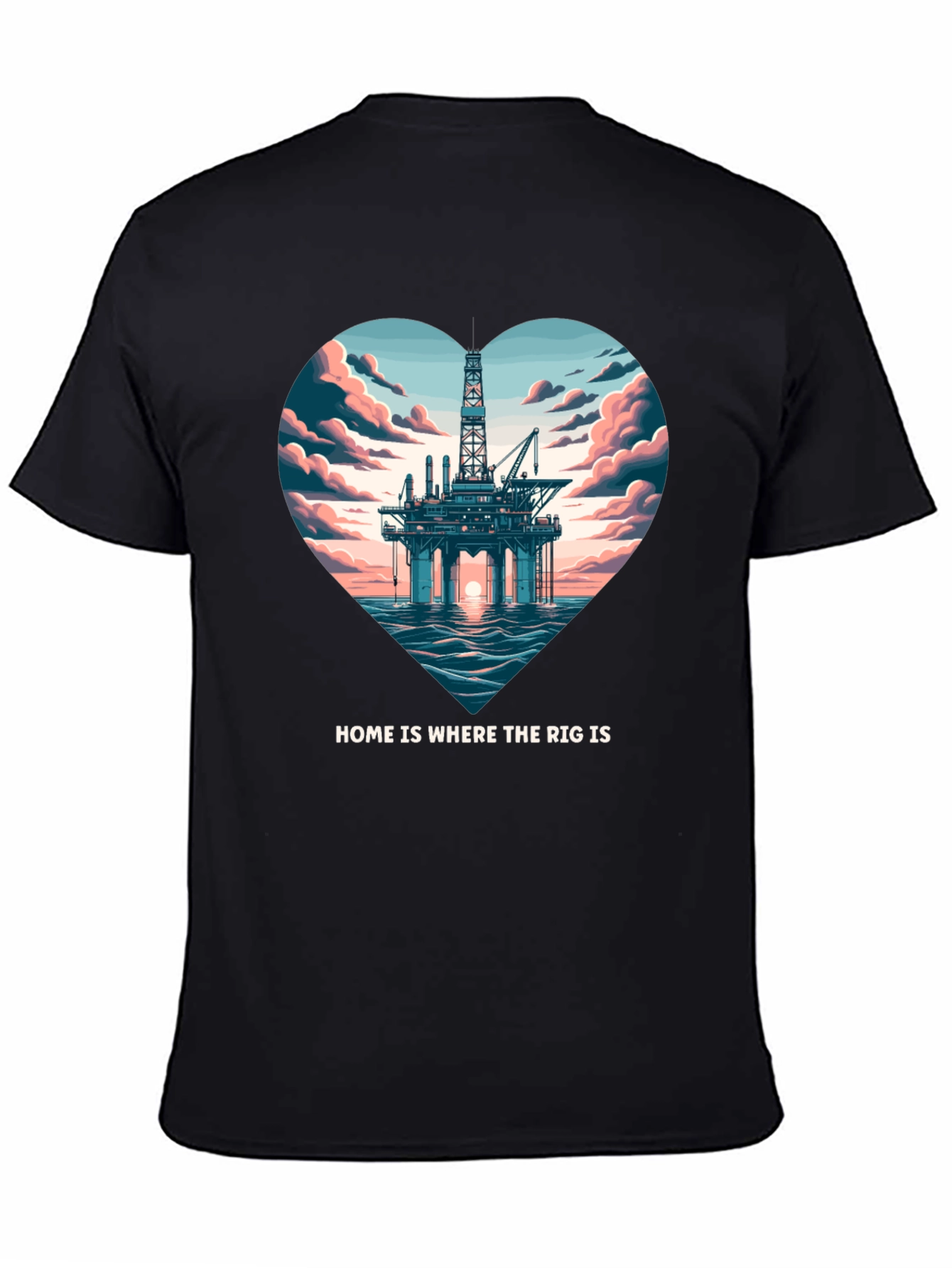 Home is Where The Rig Is T-Shirt