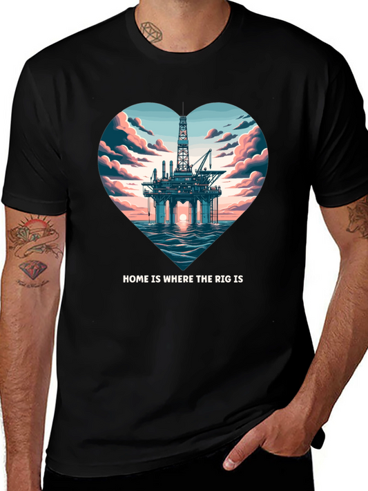 Home is Where The Rig Is T-Shirt