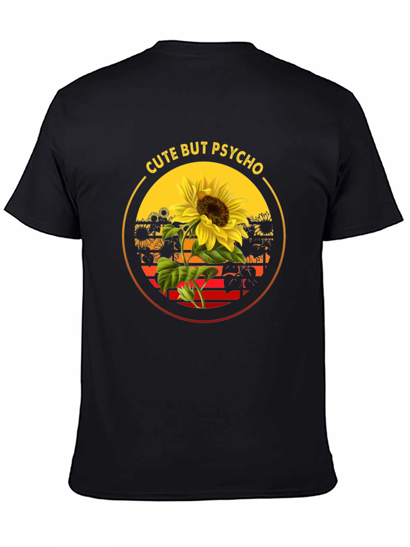 Cute But Psycho Sunflower Graphic Tee