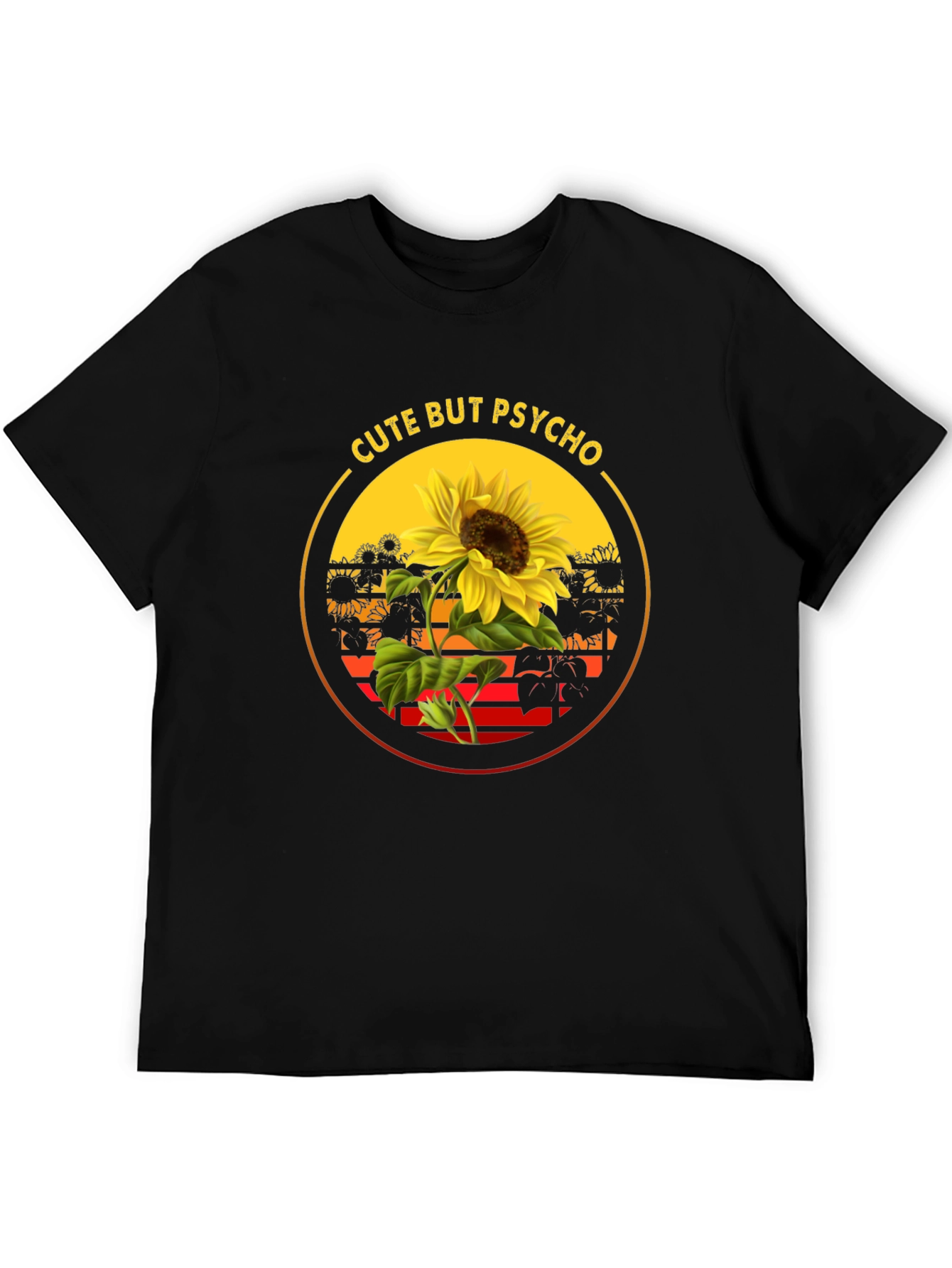 Cute But Psycho Sunflower Graphic Tee