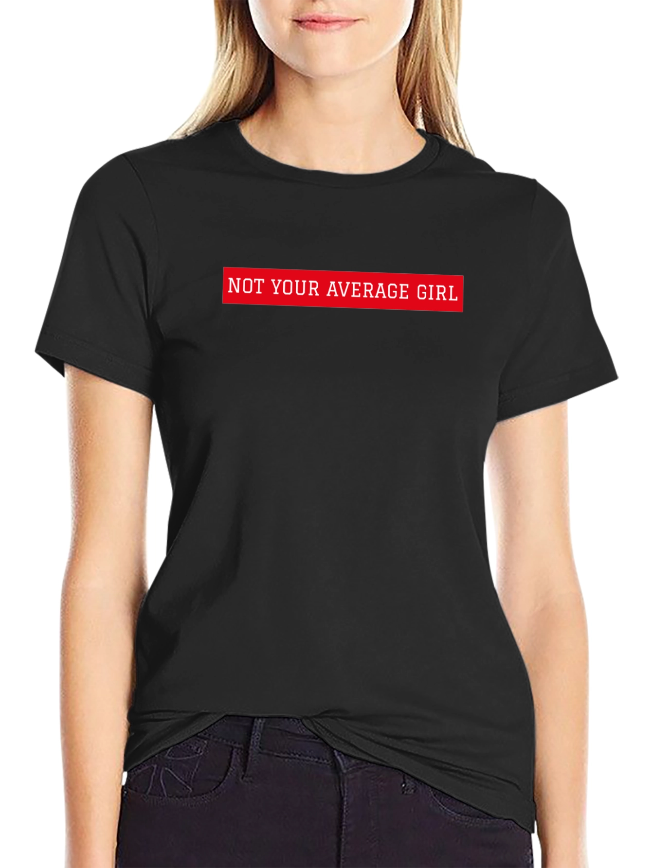 Not Your Average Girl Graphic Tee