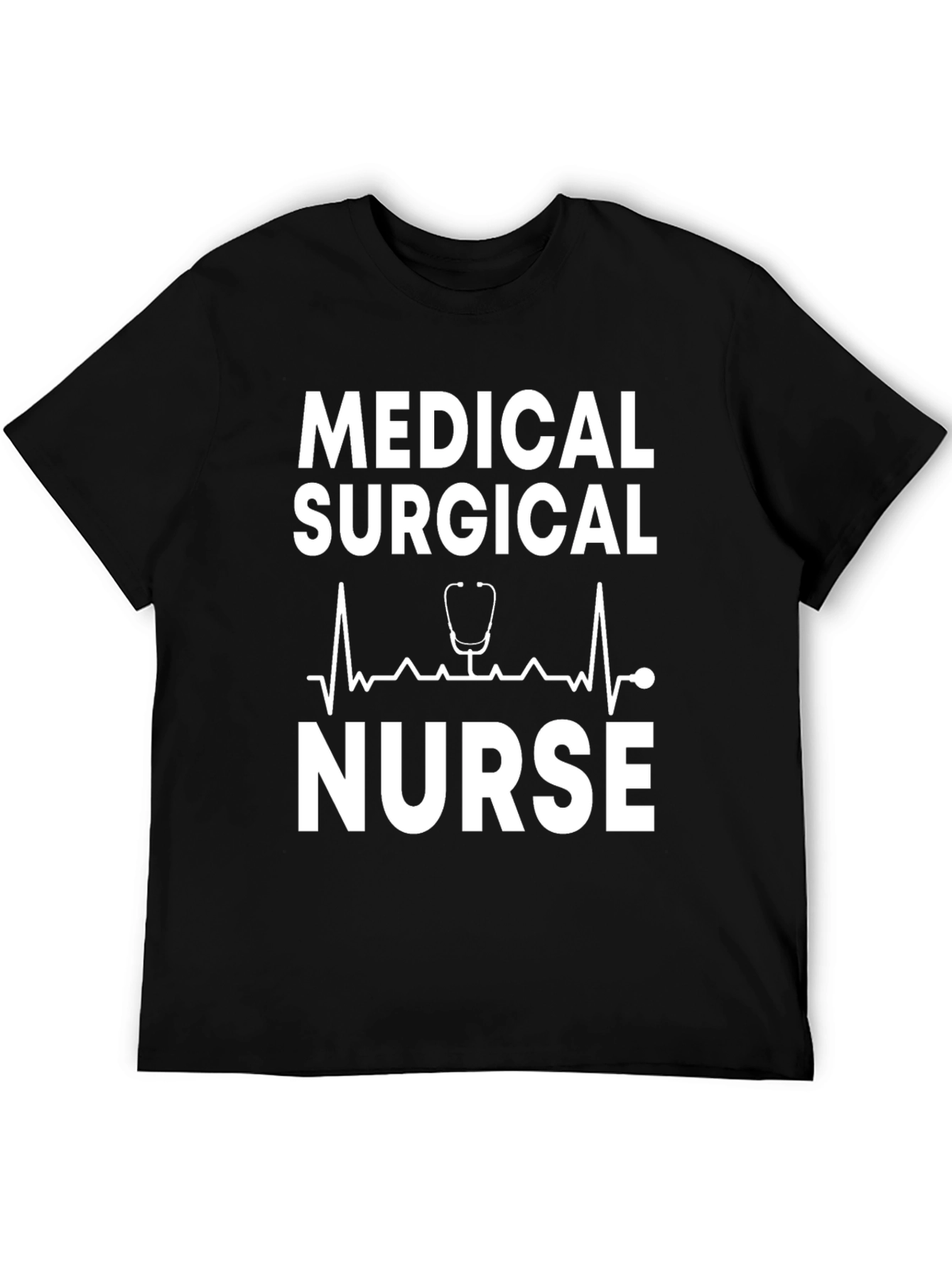 Medical Surgical Nurse T-Shirt