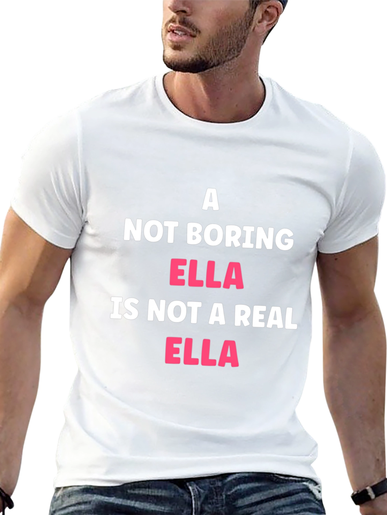 Not Boring Ella T-Shirt Funny Name Tee