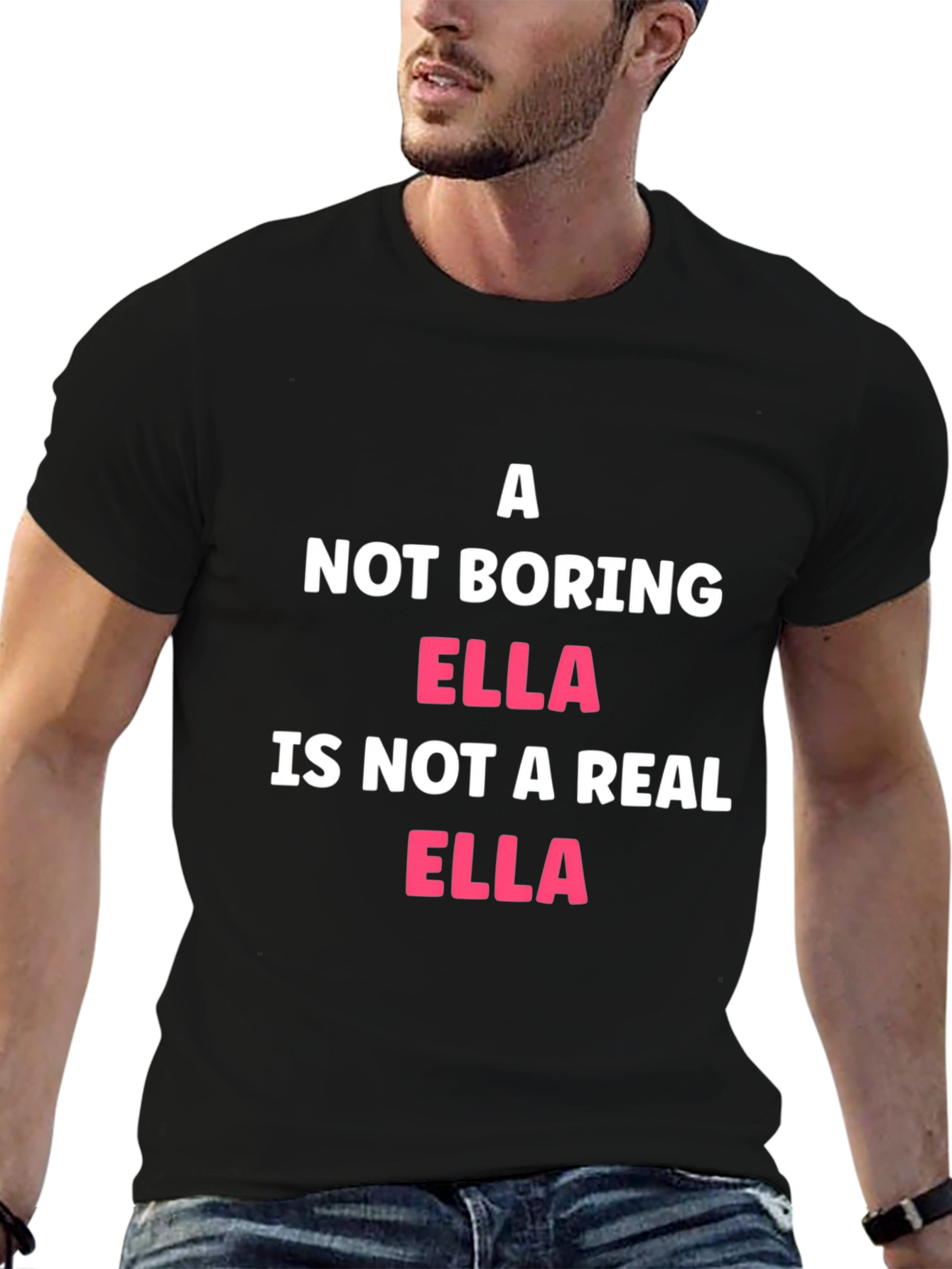 Not Boring Ella T-Shirt Funny Name Tee