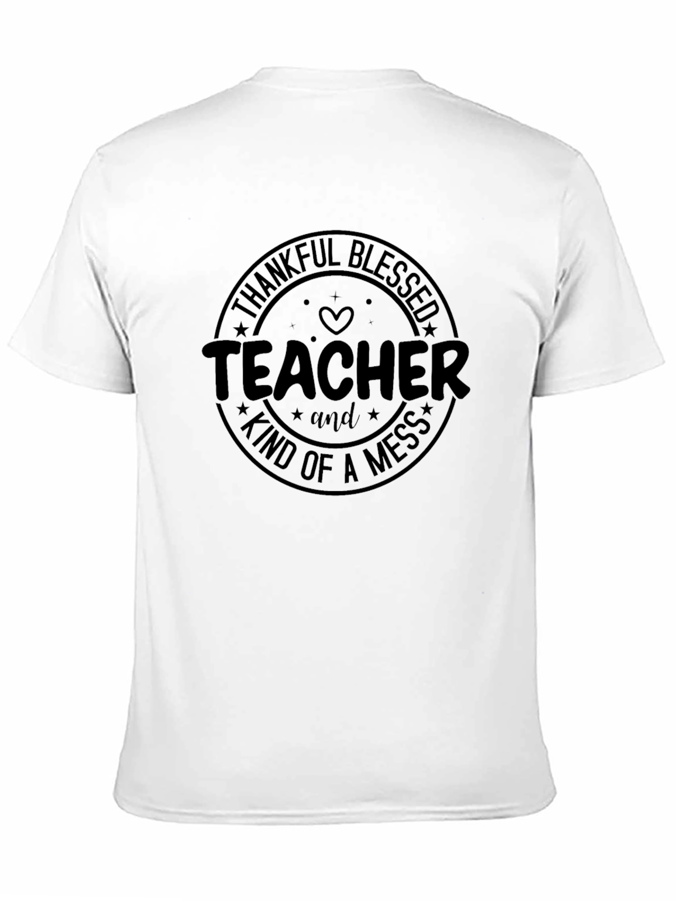 Teacher Kind of a Mess Graphic Tee