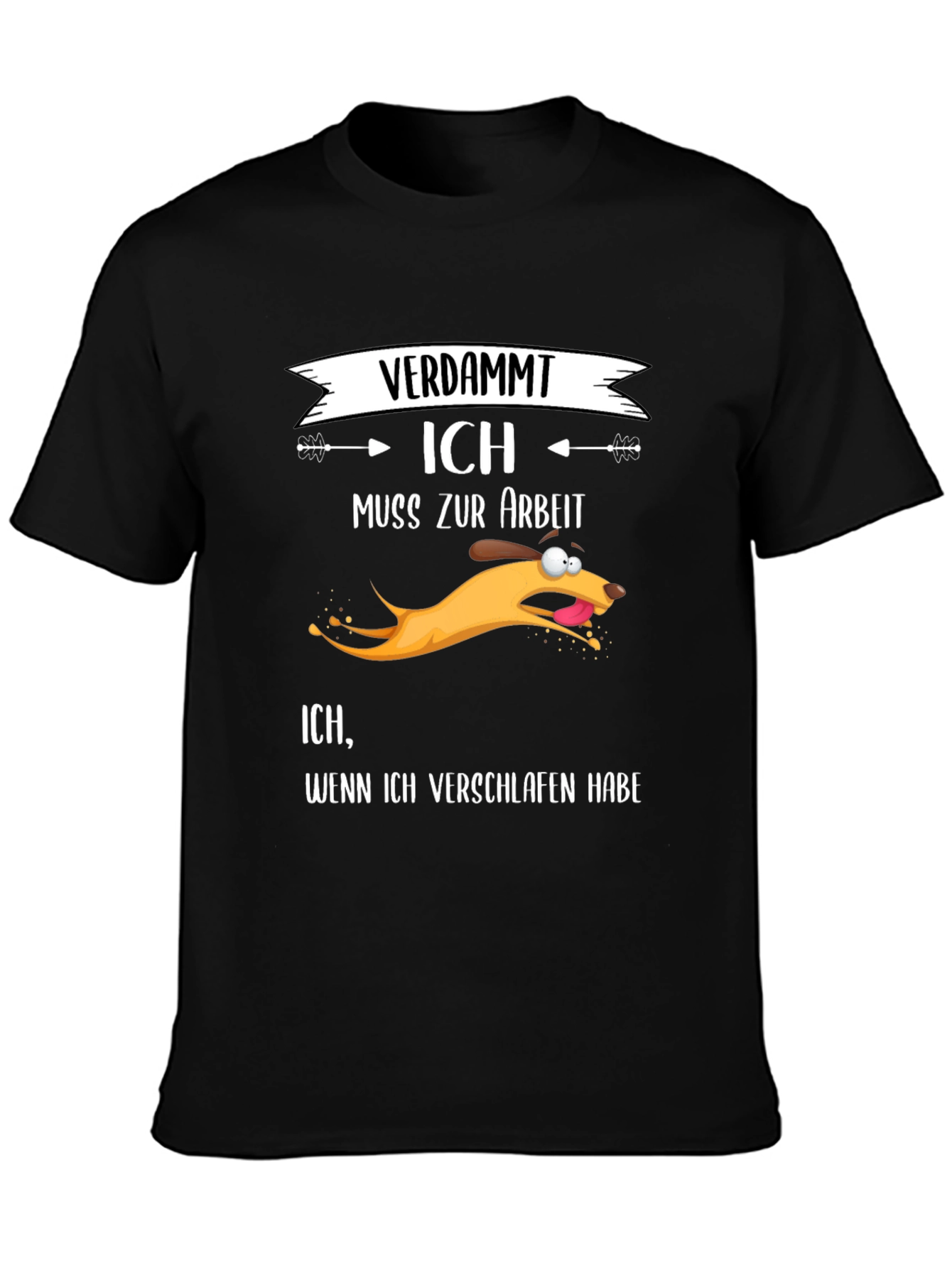 Funny Dog Late for Work T-Shirt