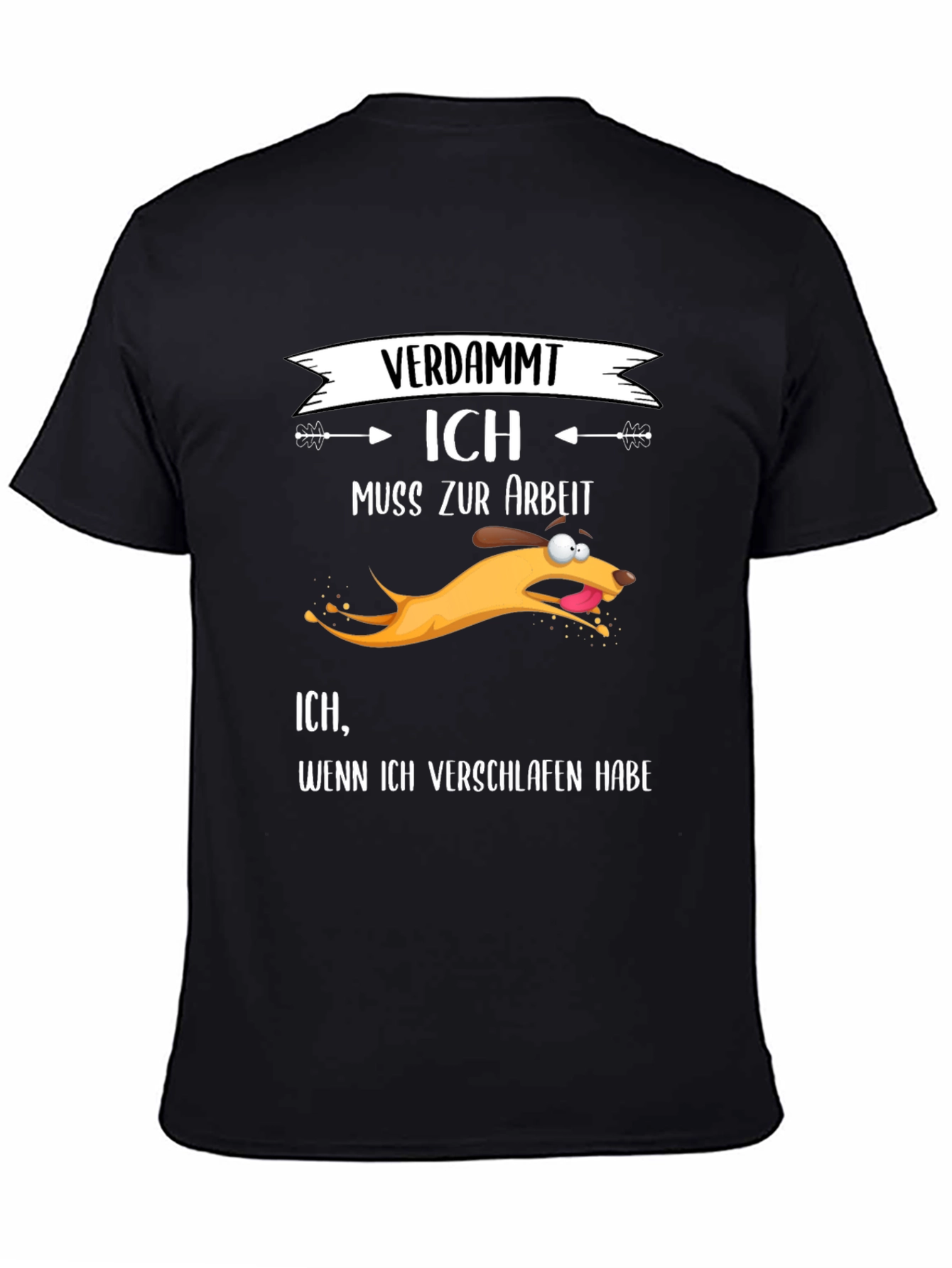 Funny Dog Late for Work T-Shirt