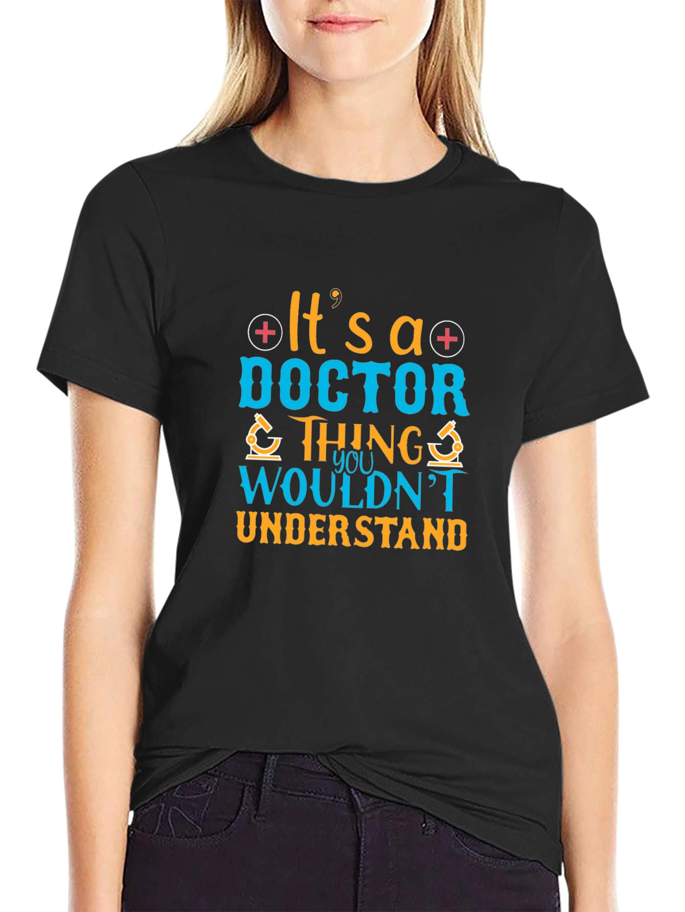 Doctor Thing T-Shirt - Medical Profession Apparel