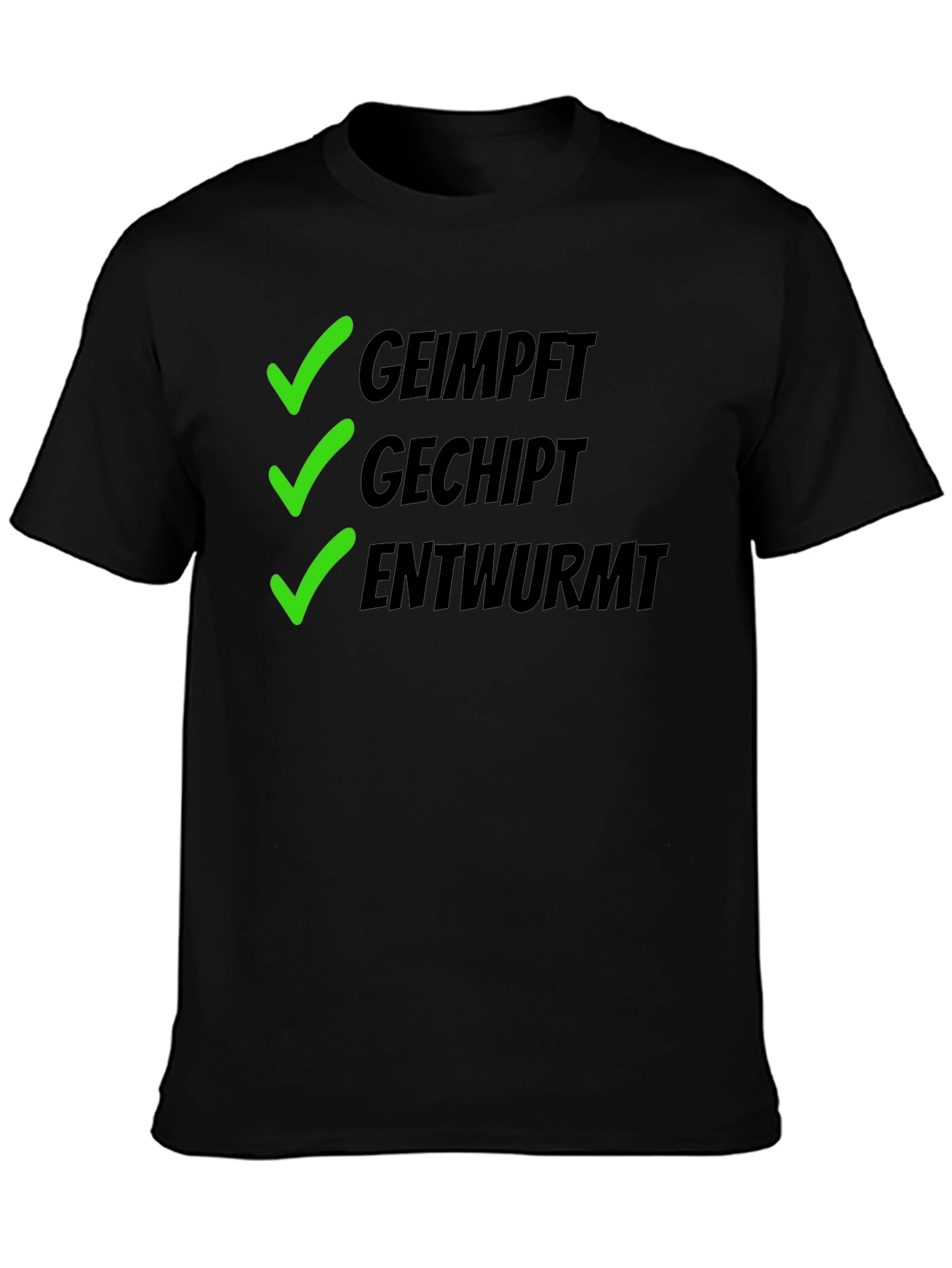 Vaccinated Chipped Dewormed Black T-Shirt
