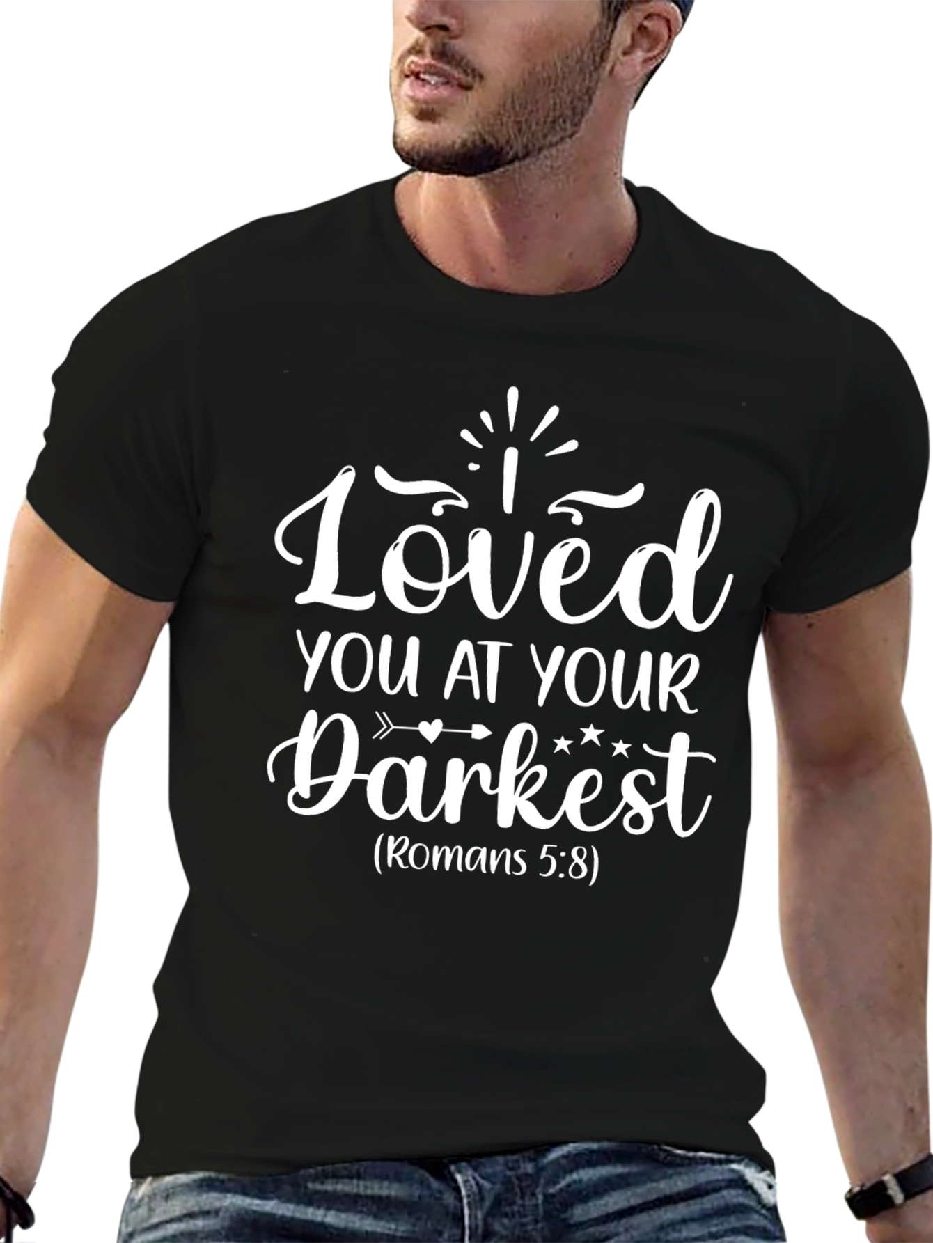 Loved You At Your Darkest Graphic T-Shirt