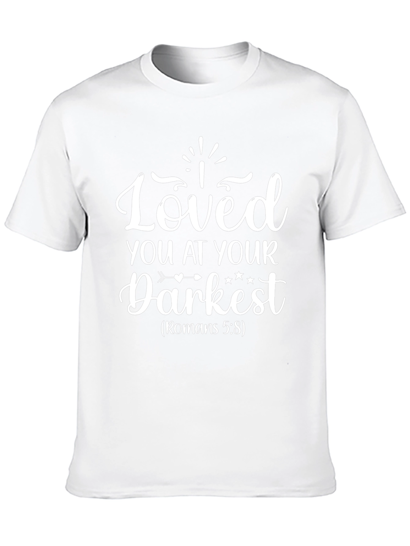 Loved You At Your Darkest Graphic T-Shirt