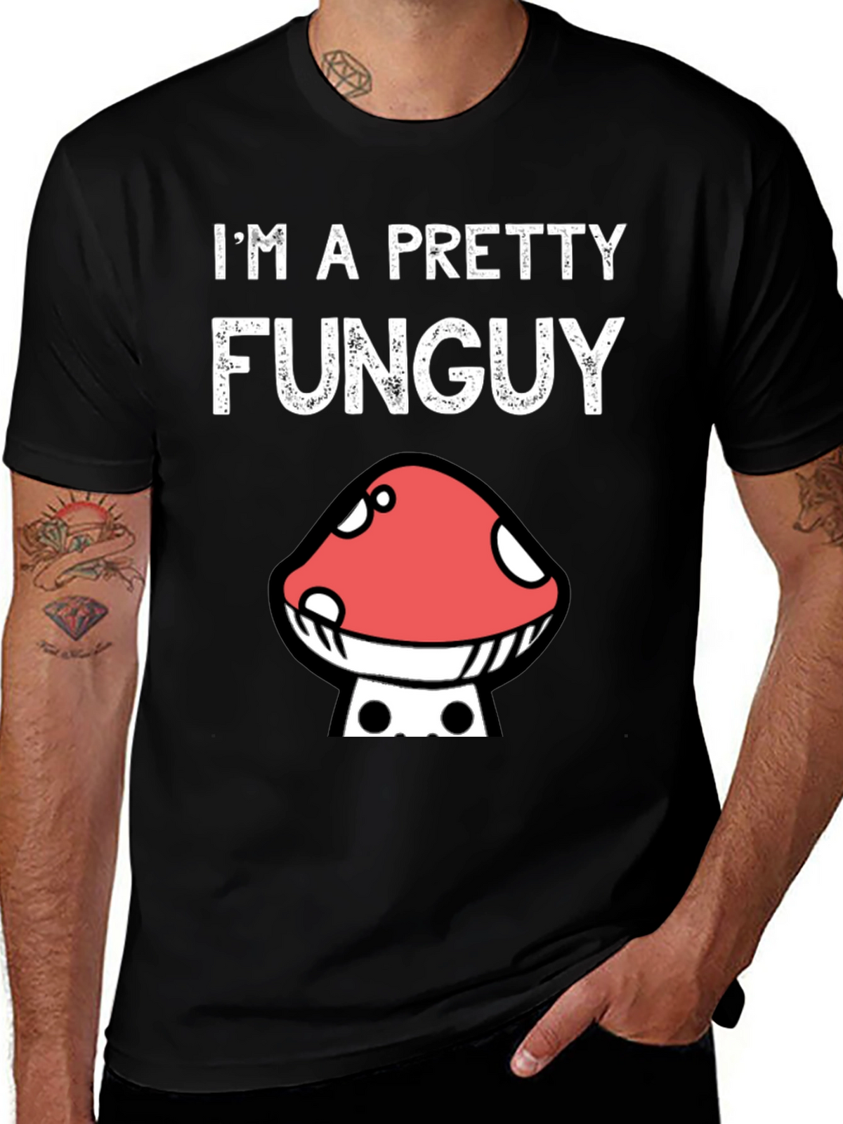 Funny Mushroom Graphic T-Shirt - Im A Pretty Funguy