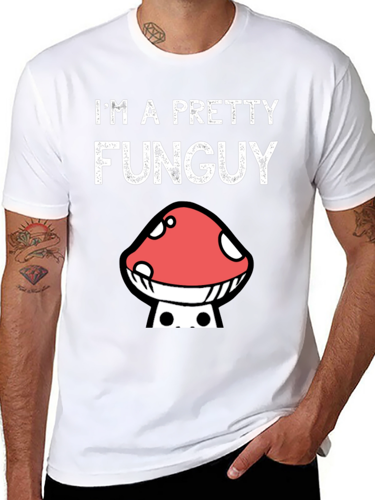 Funny Mushroom Graphic T-Shirt - Im A Pretty Funguy