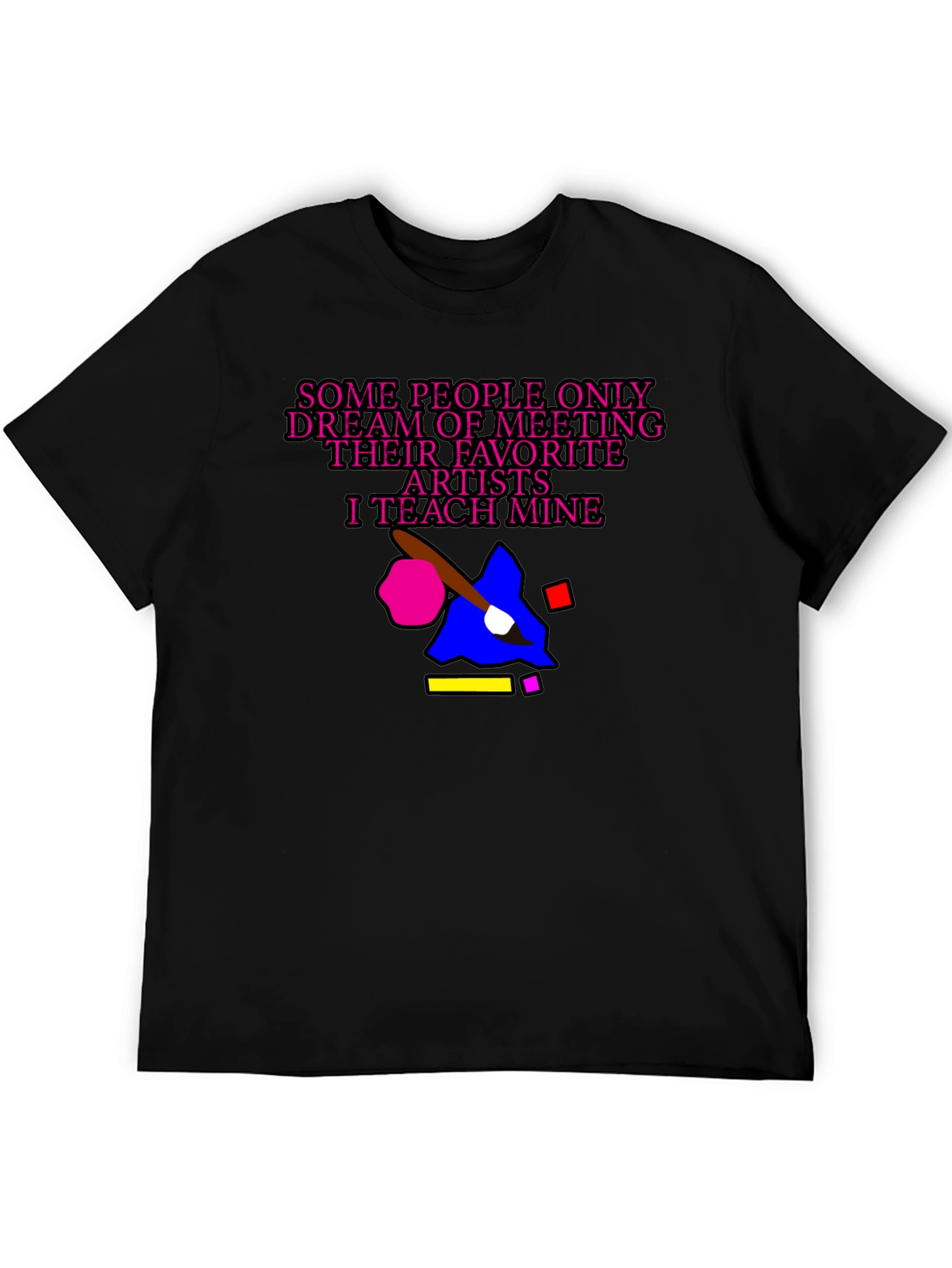 Artist Teacher T-Shirt