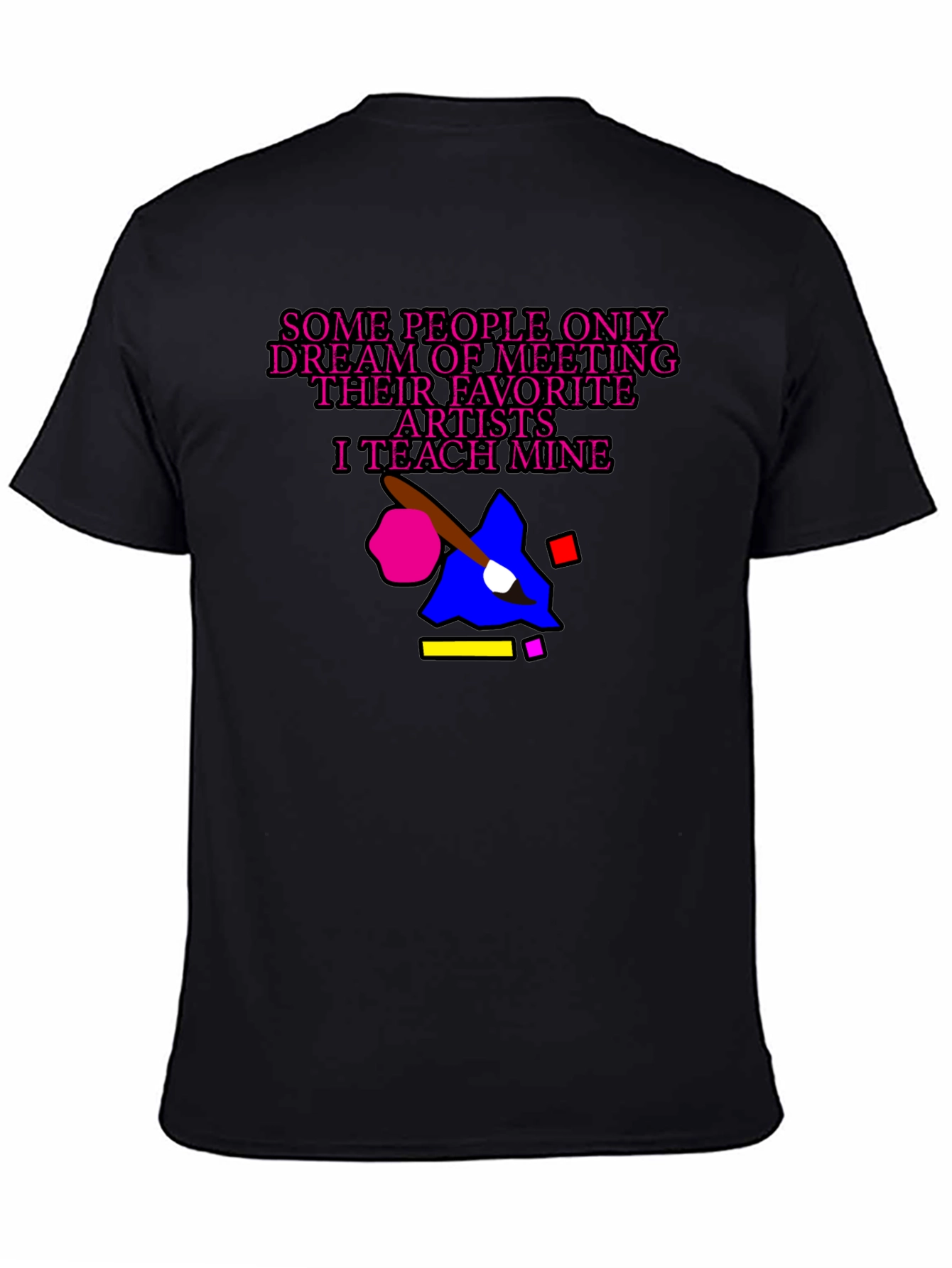 Artist Teacher T-Shirt