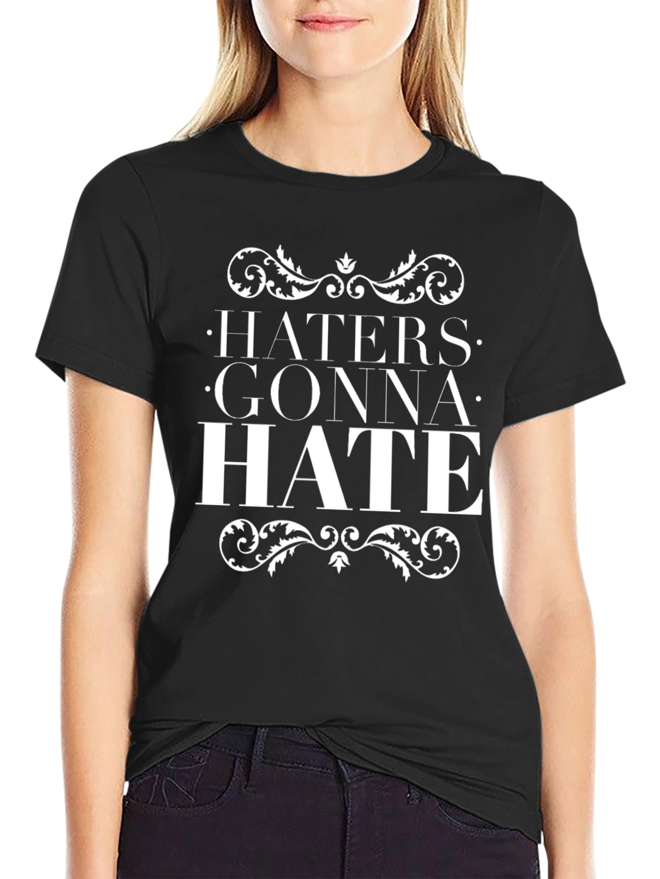 Haters Gonna Hate Graphic Tee - Trendy Slogan T-Shirt
