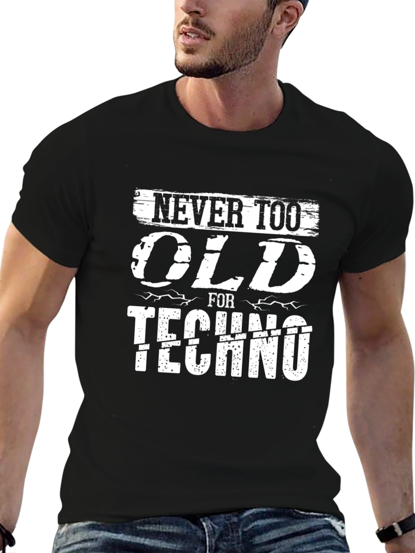 Never Too Old for Techno T-Shirt