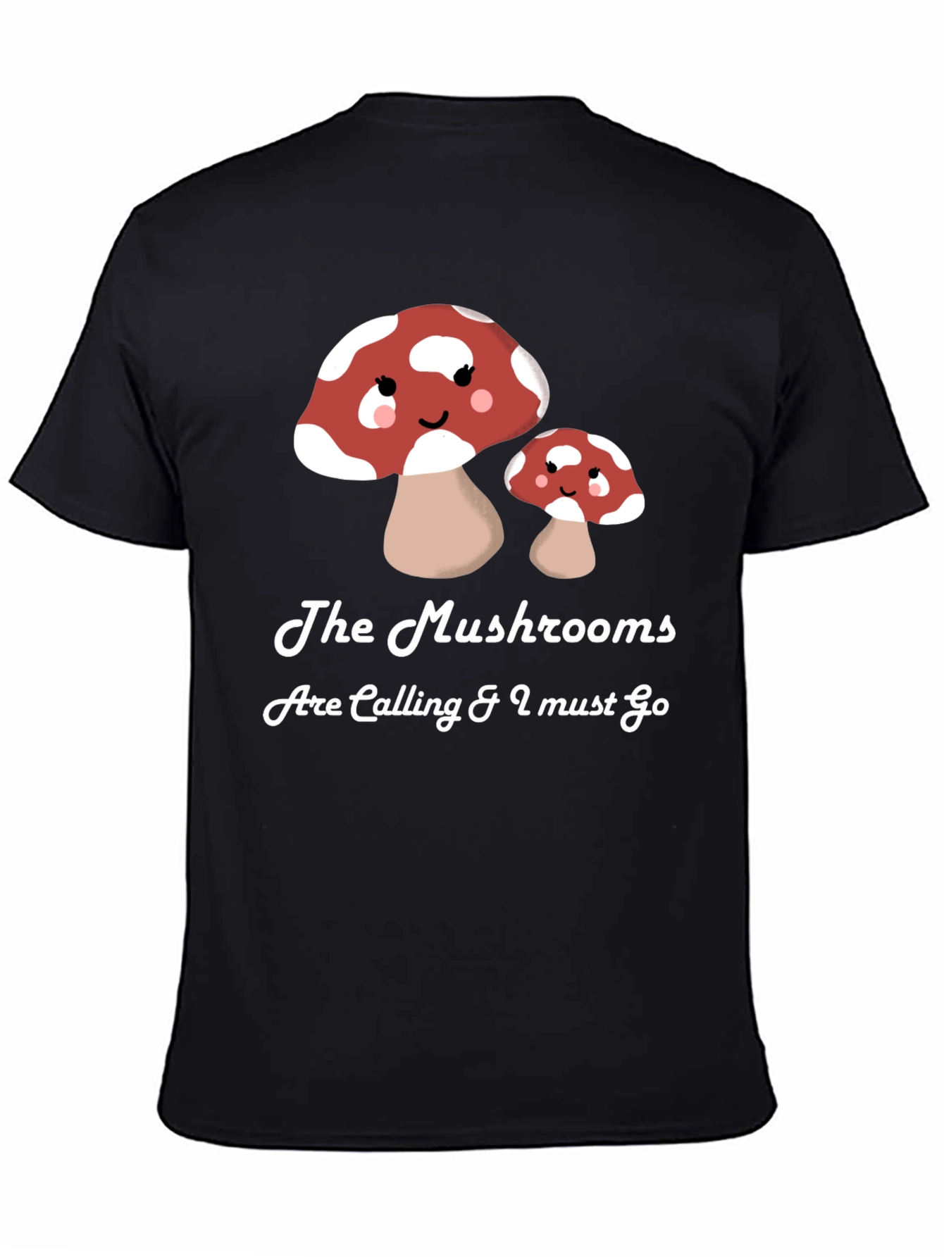 Mushroom Calling T-Shirt - Funny Nature Lover Tee