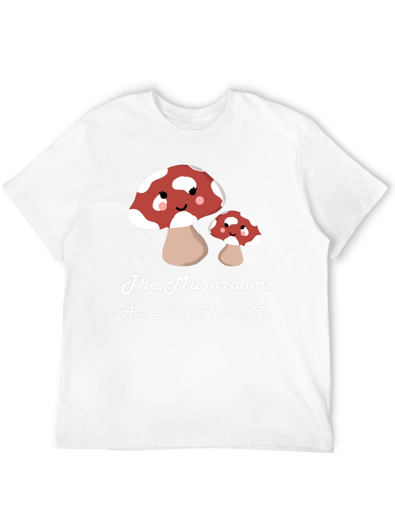 Mushroom Calling T-Shirt - Funny Nature Lover Tee