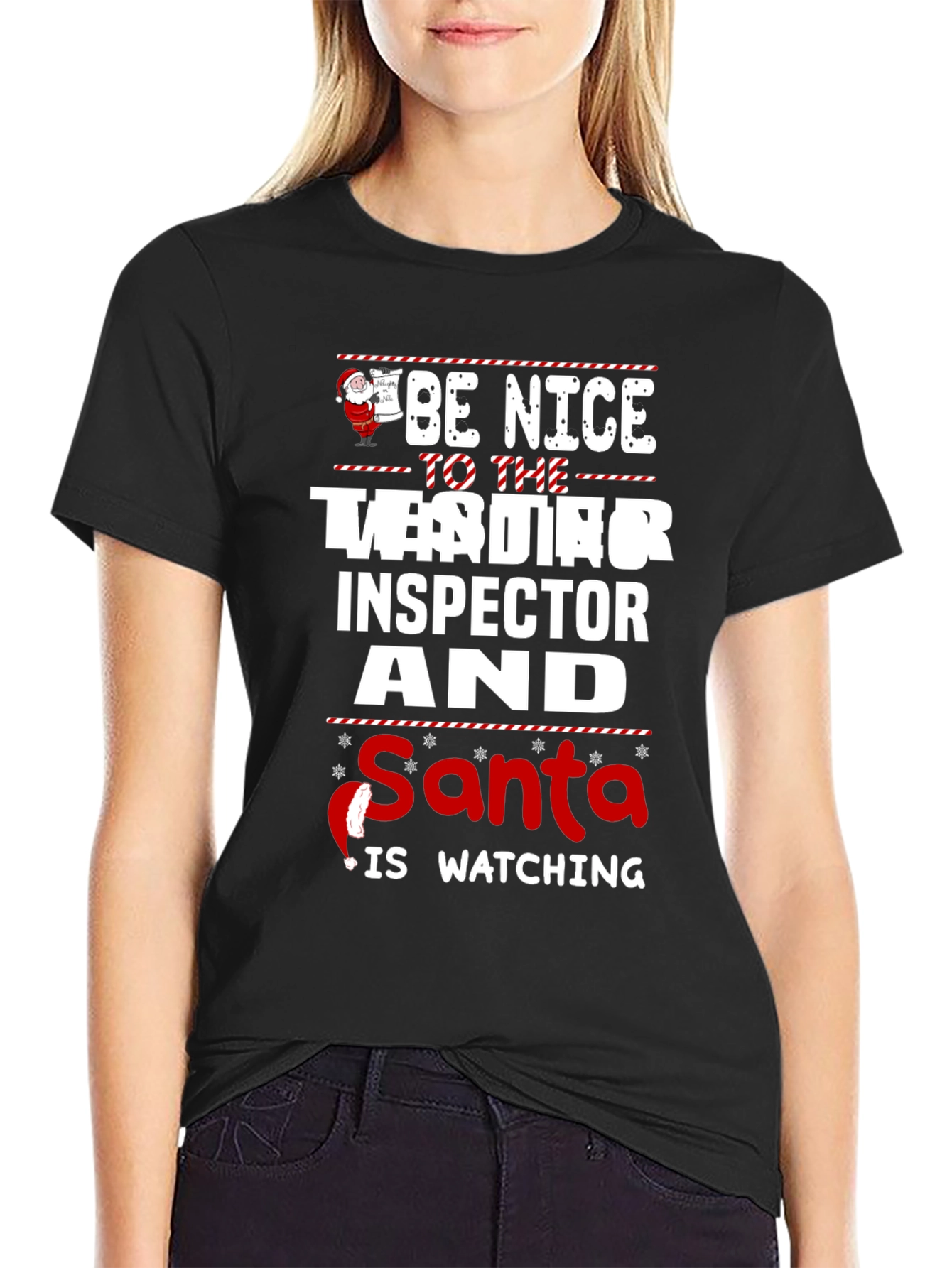 Be Nice to the Tester Inspector Santa T-Shirt