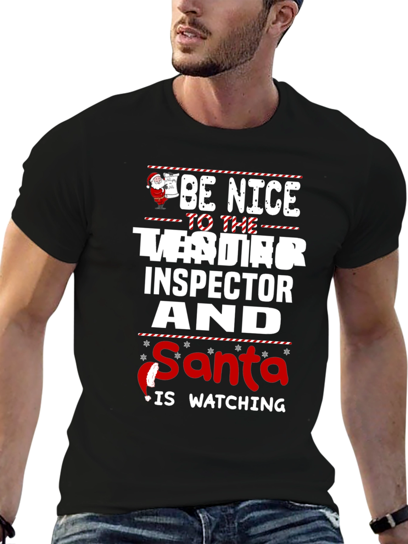 Be Nice to the Tester Inspector Santa T-Shirt
