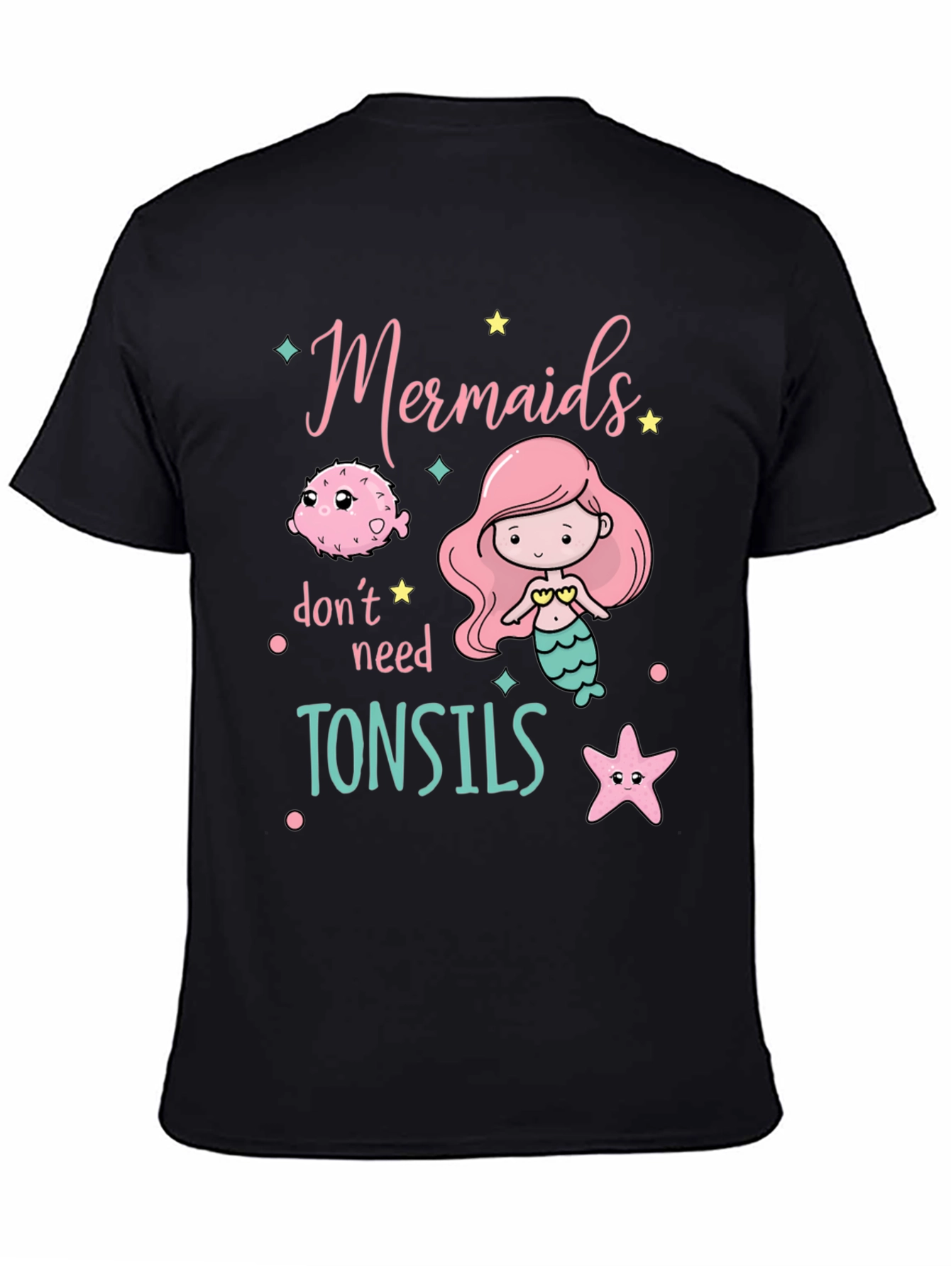 Mermaids Dont Need Tonsils Black Graphic Tee