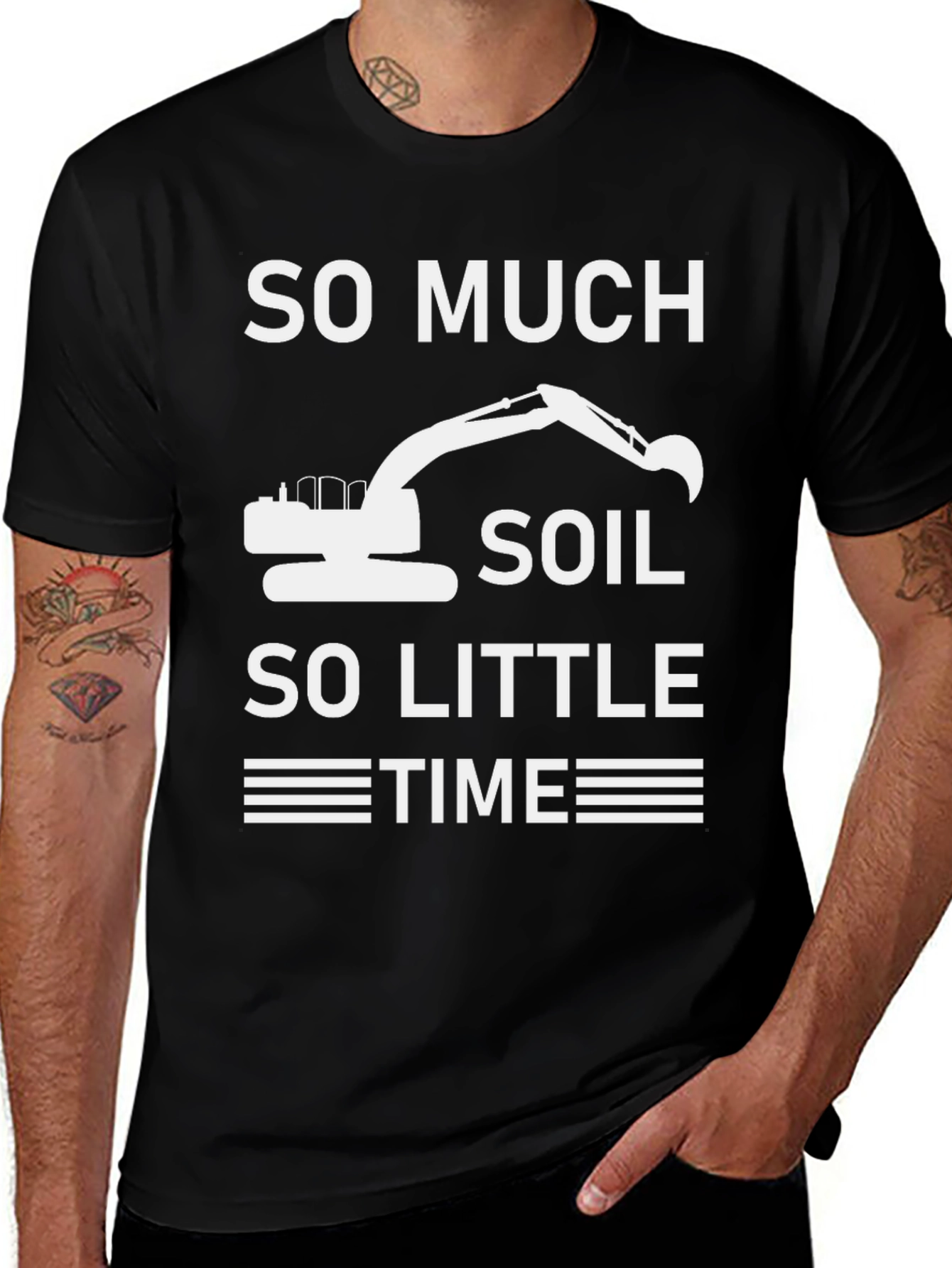 So Much Soil So Little Time T-Shirt