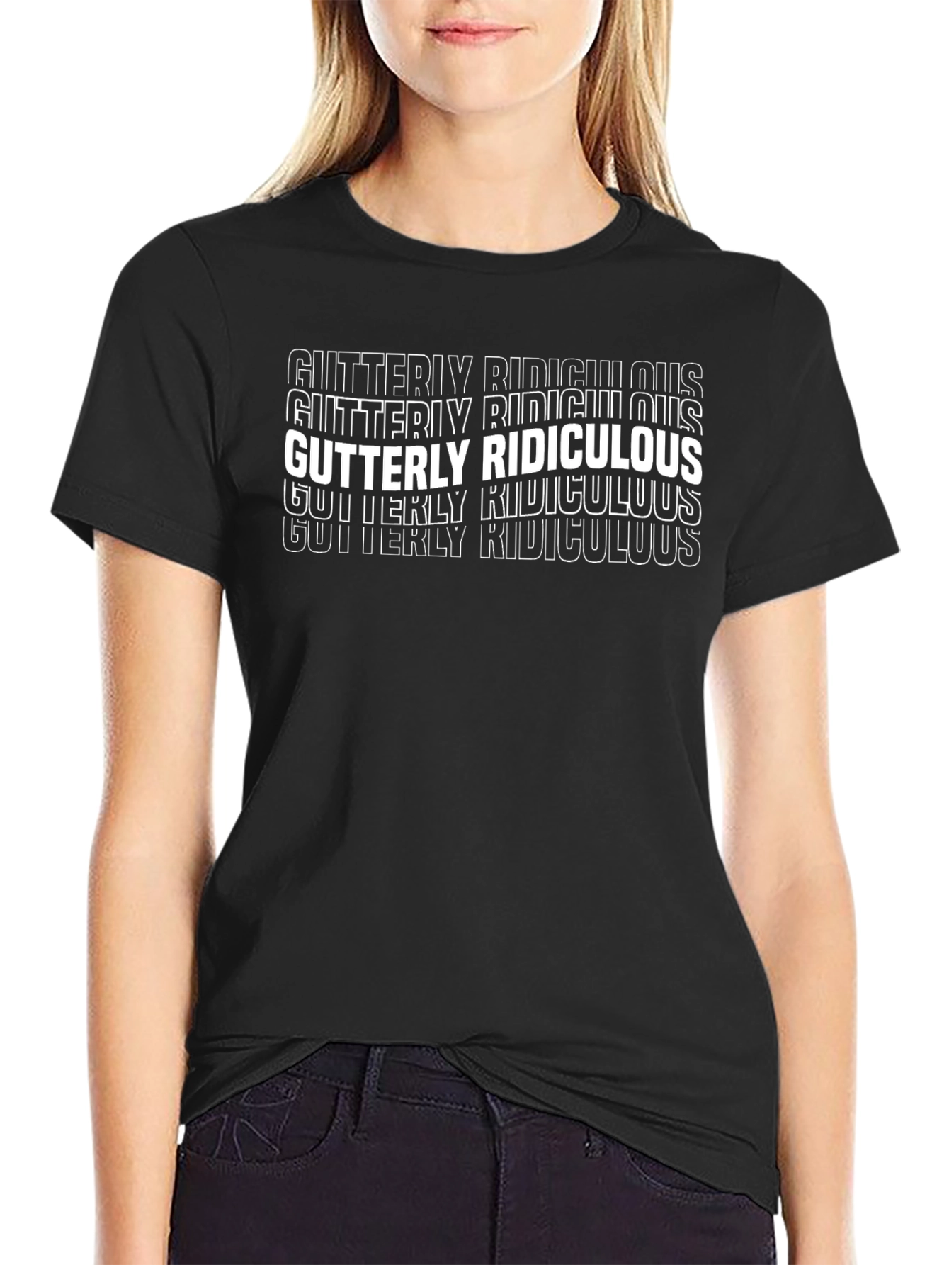 Gutterly Ridiculous T-Shirt - Funny Graphic Tee