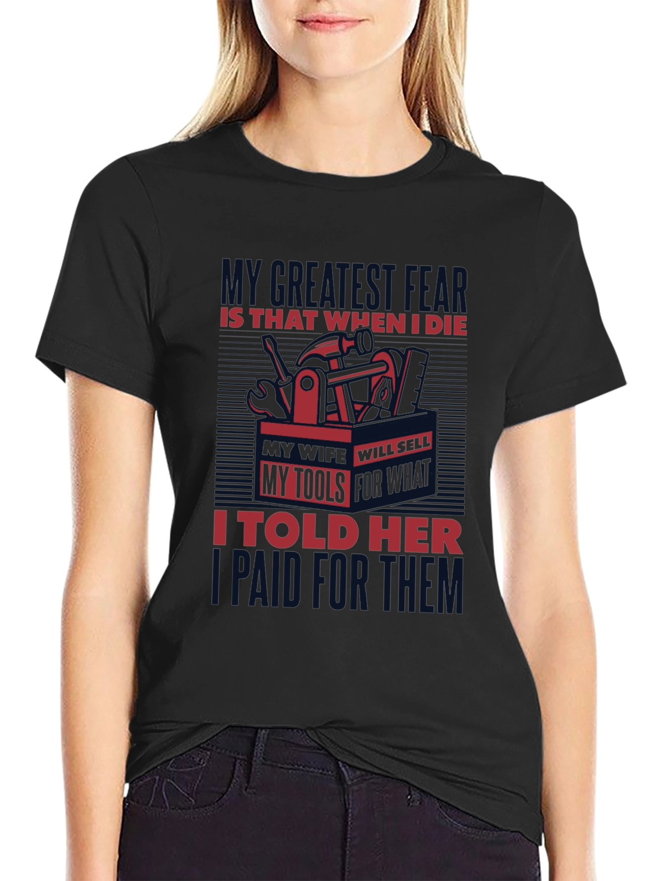 Tool Humor Graphic Tee - My Greatest Fear