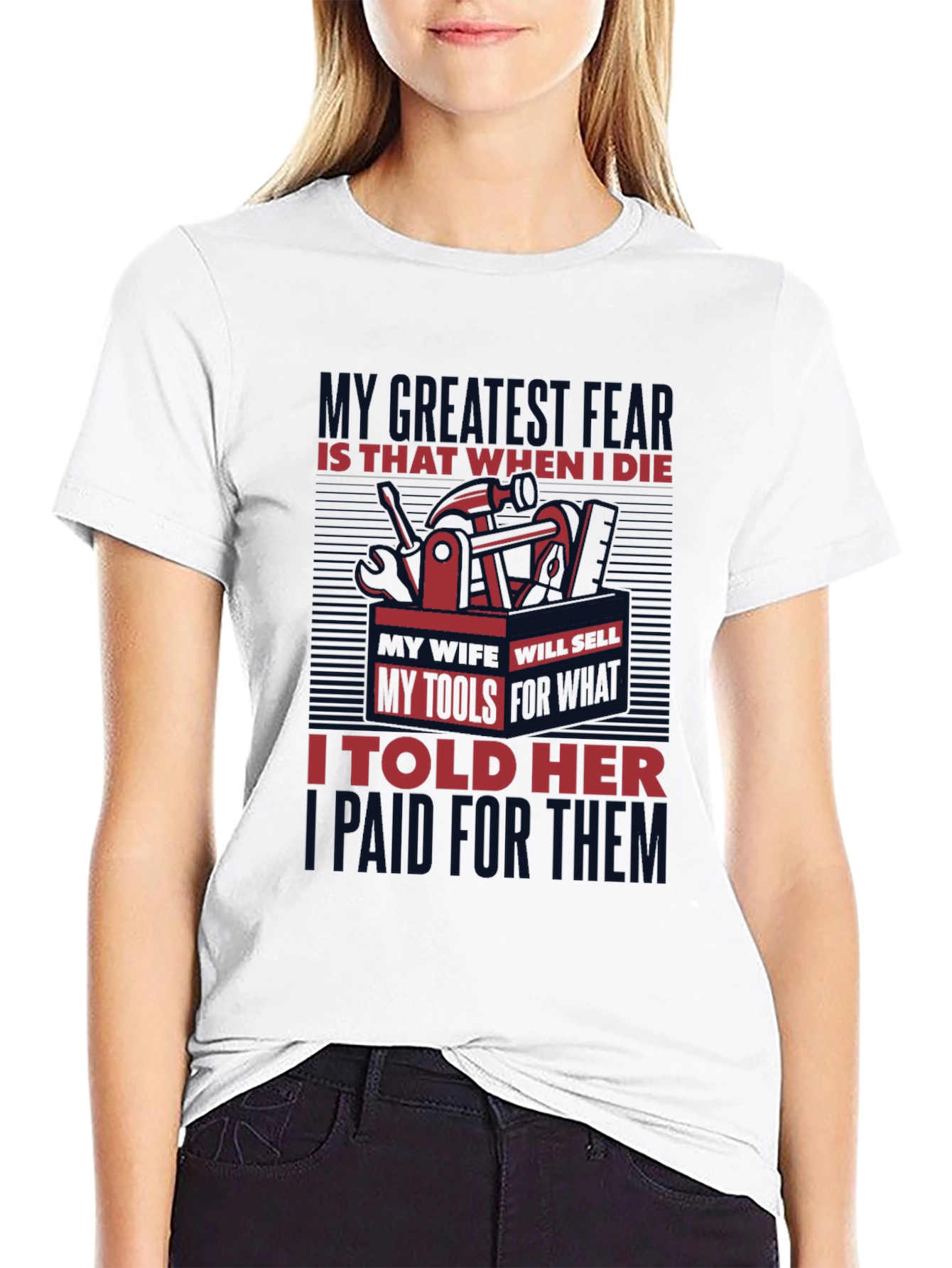 Tool Humor Graphic Tee - My Greatest Fear