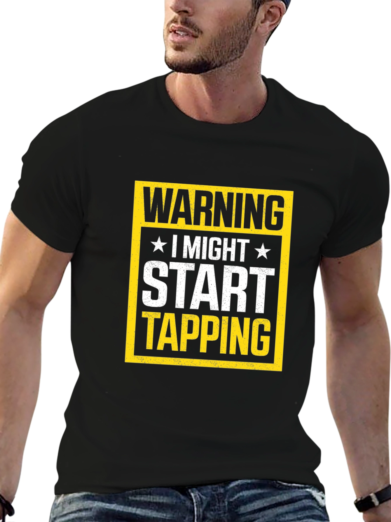 Warning I Might Start Tapping T-Shirt