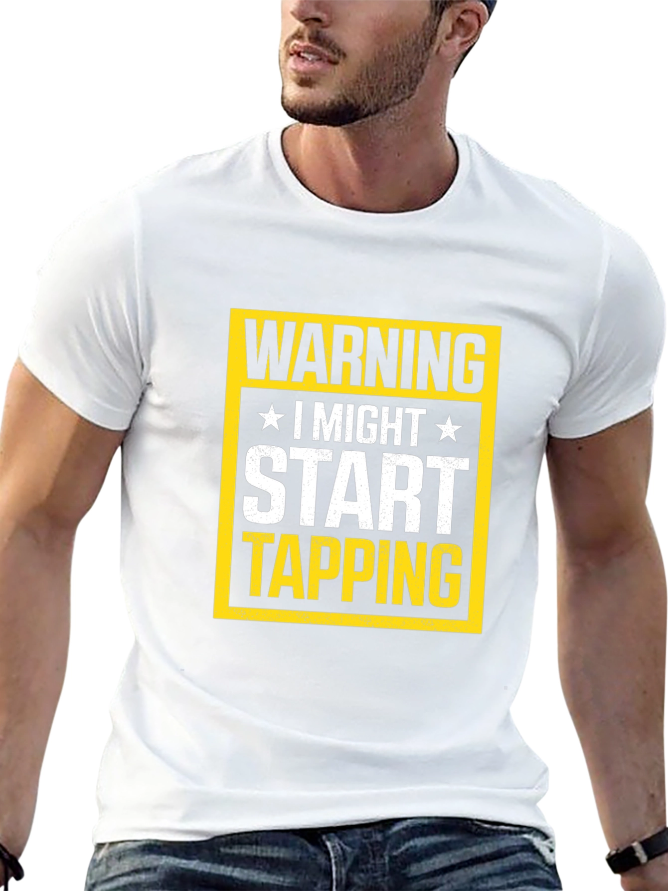 Warning I Might Start Tapping T-Shirt