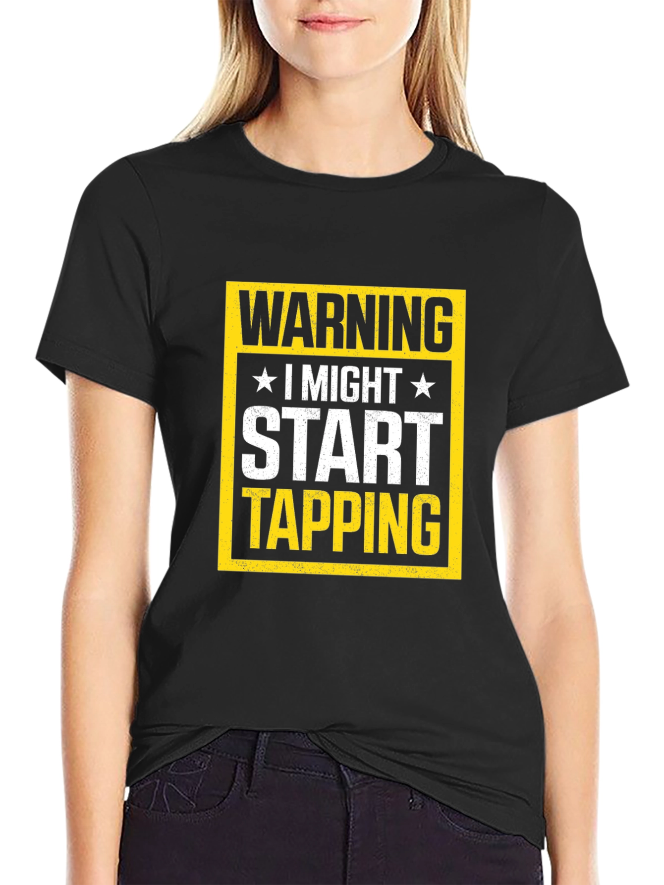 Warning I Might Start Tapping T-Shirt