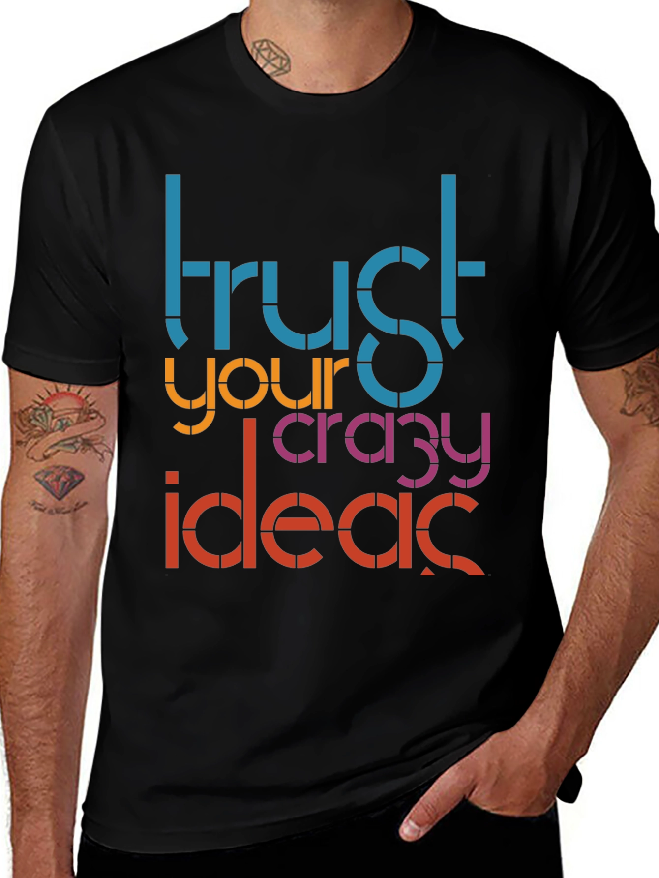 Trust Your Crazy Ideas Graphic T-Shirt