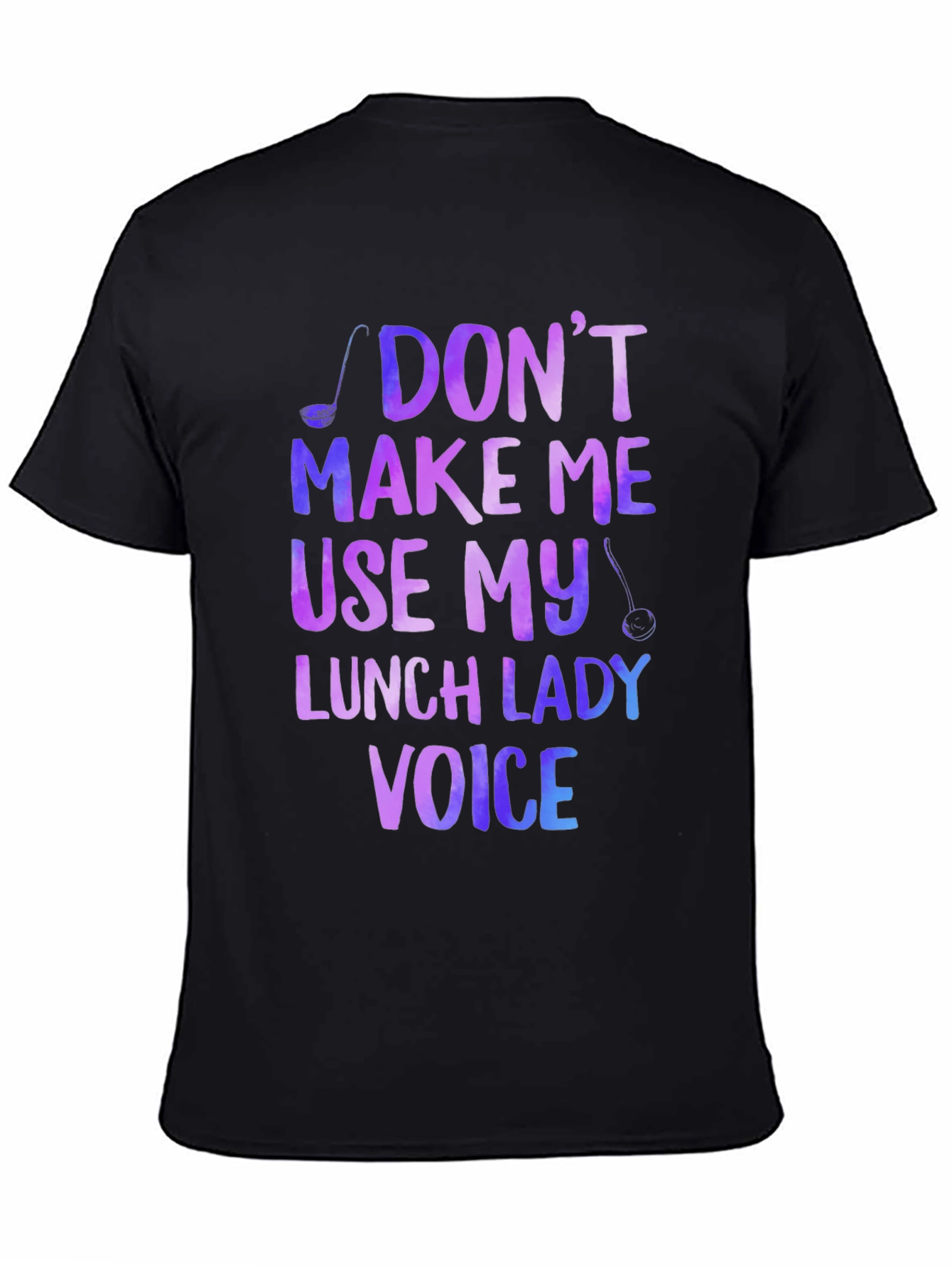 Lunch Lady Voice T-Shirt - Funny School Cafeteria Tee