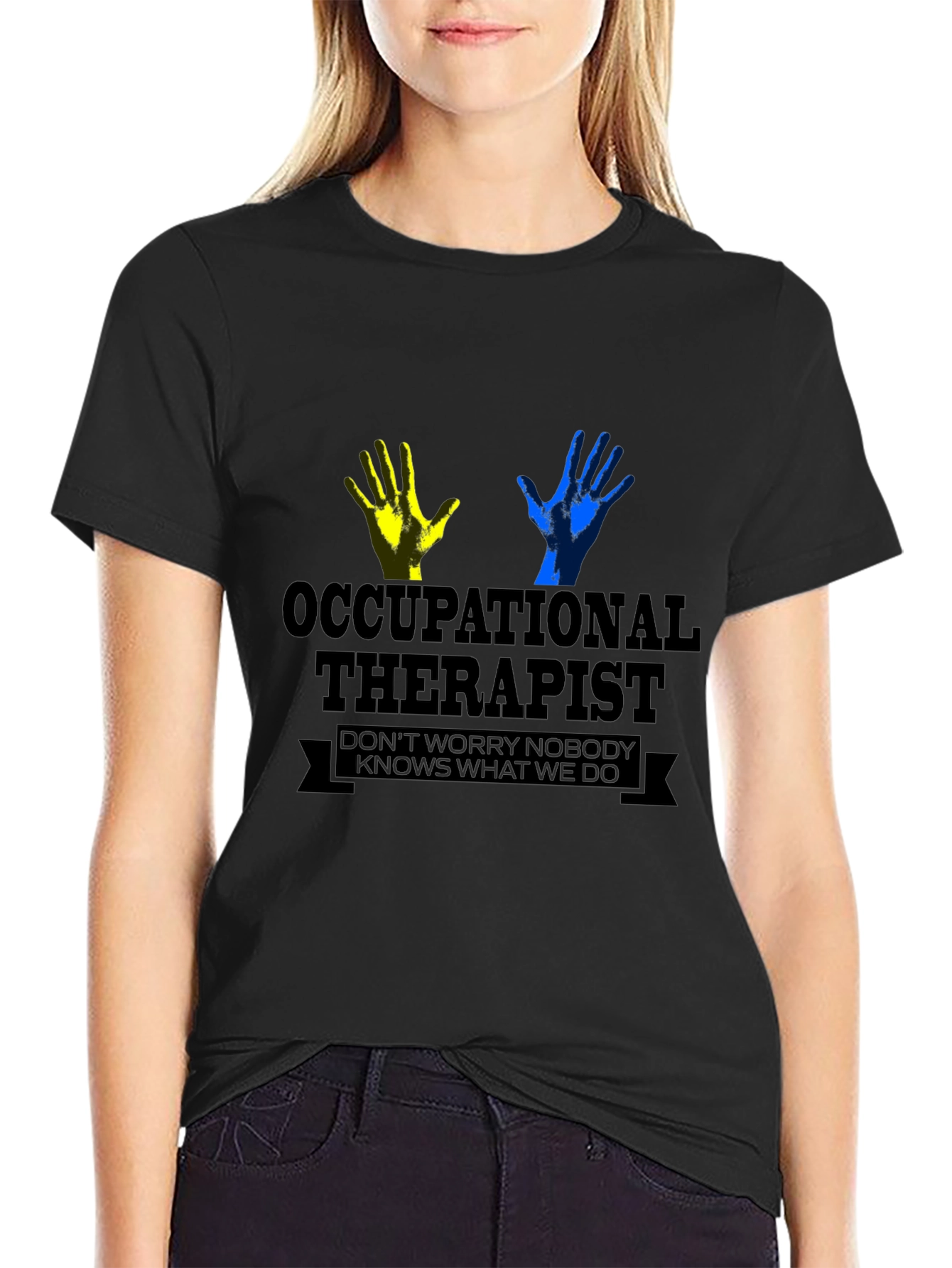 Occupational Therapist Graphic Tee - Novelty Gift Shirt