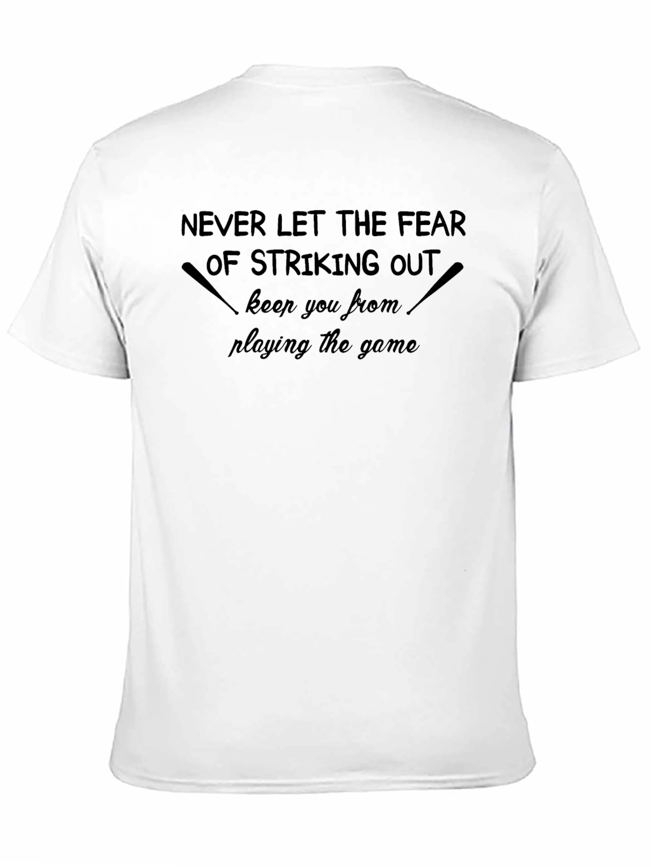 Baseball Motivational T-Shirt Never Let The Fear