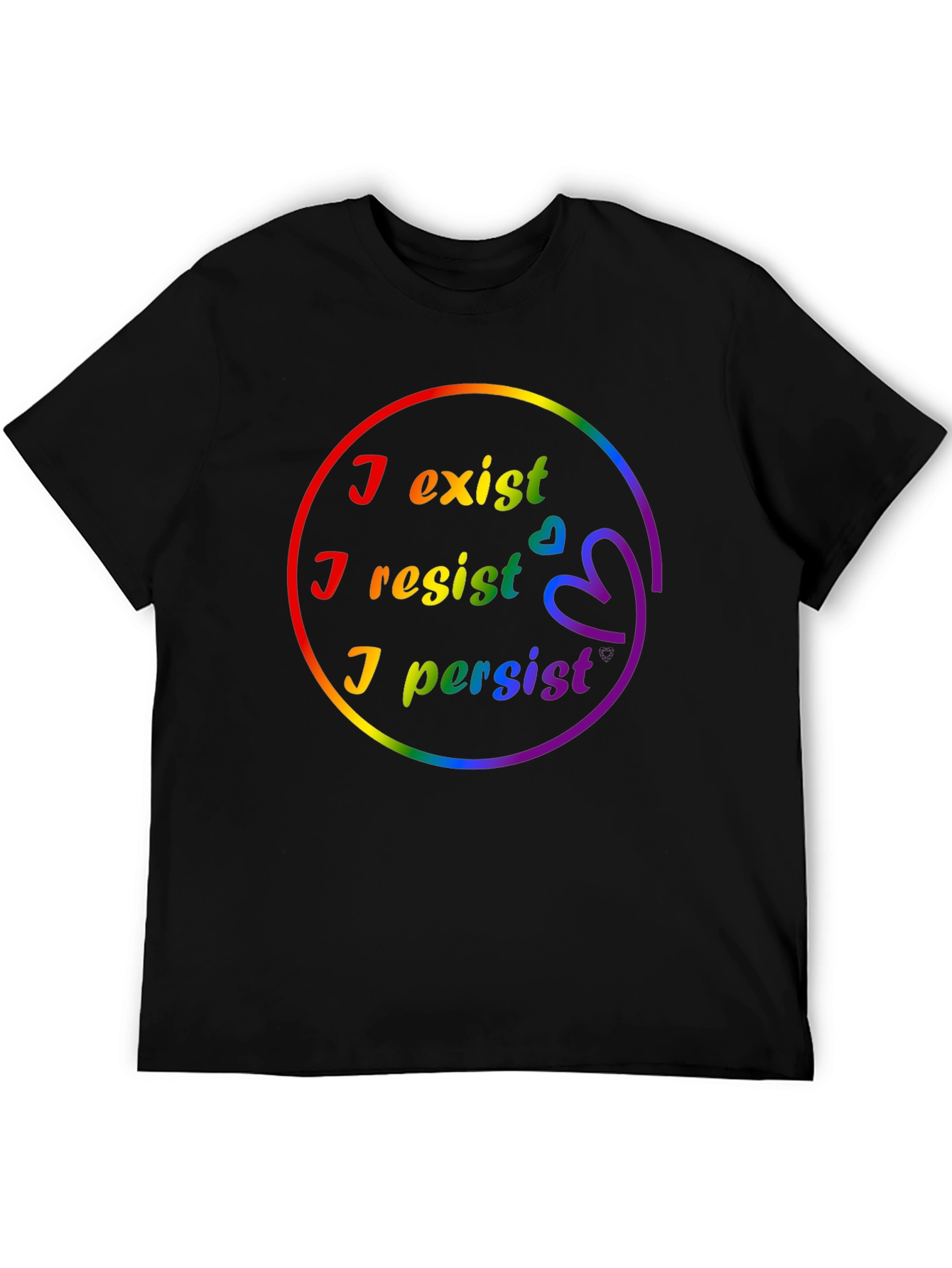 I Exist I Resist I Persist Pride LGBTQ+ T-Shirt