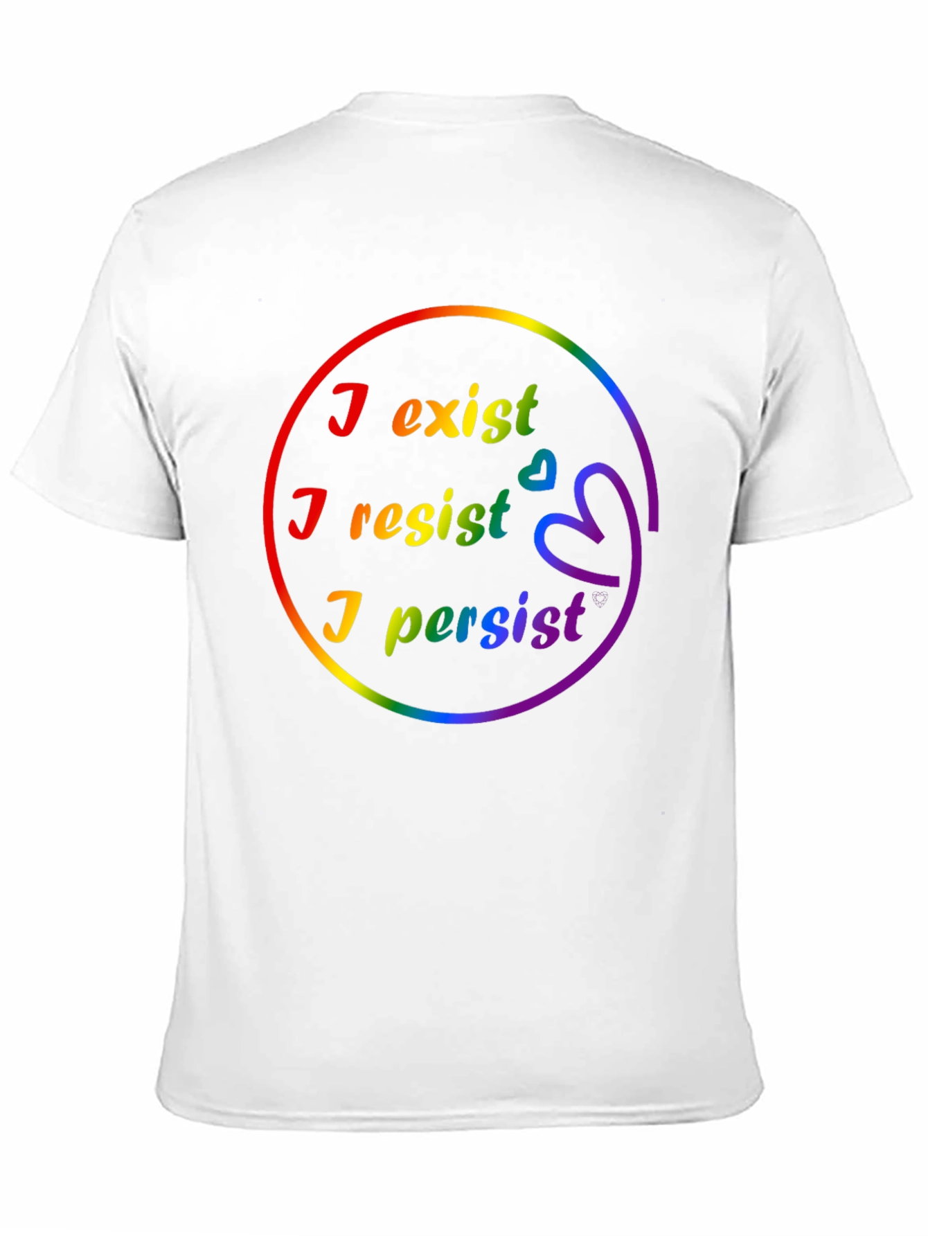 I Exist I Resist I Persist Pride LGBTQ+ T-Shirt