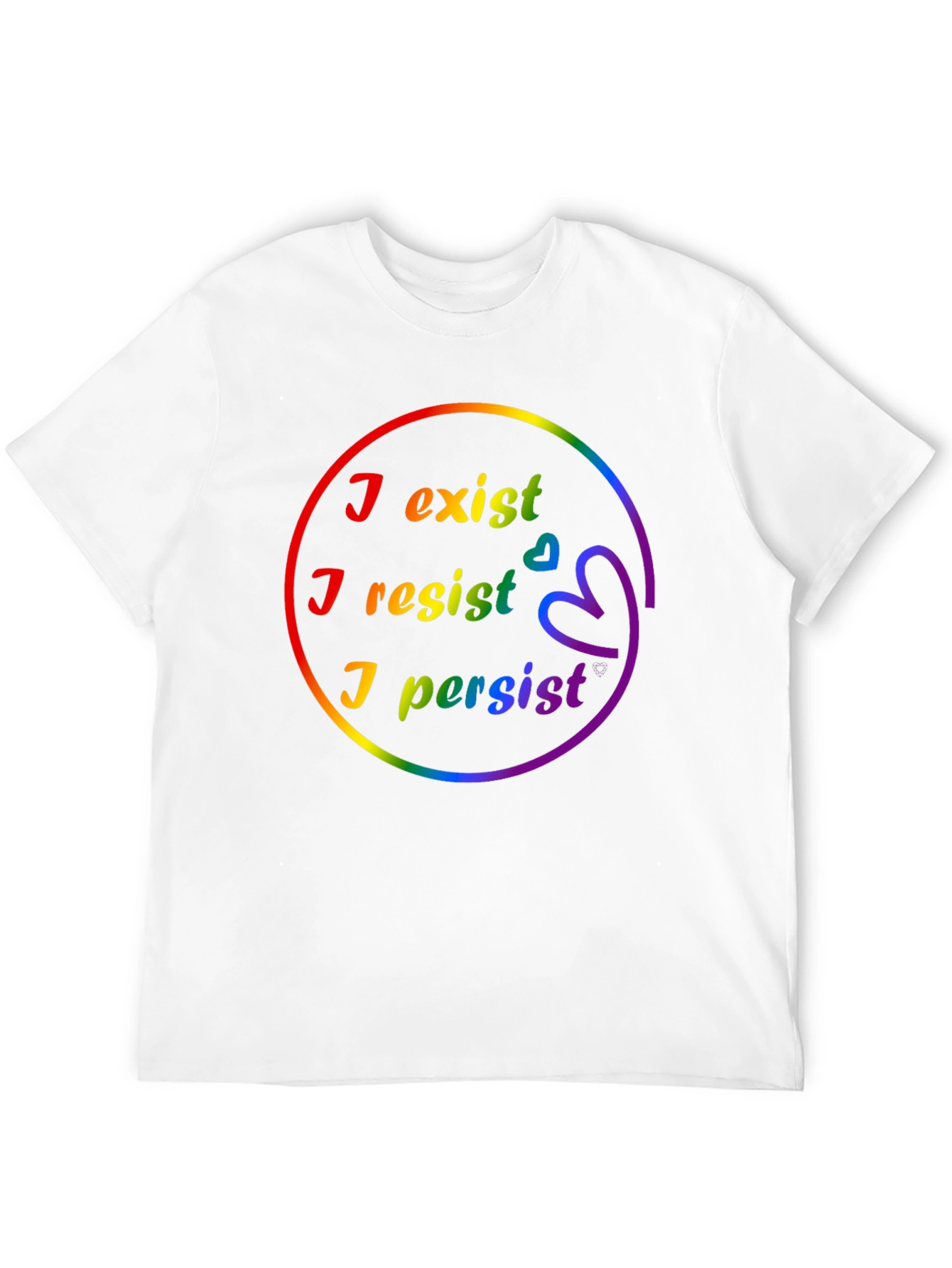 I Exist I Resist I Persist Pride LGBTQ+ T-Shirt