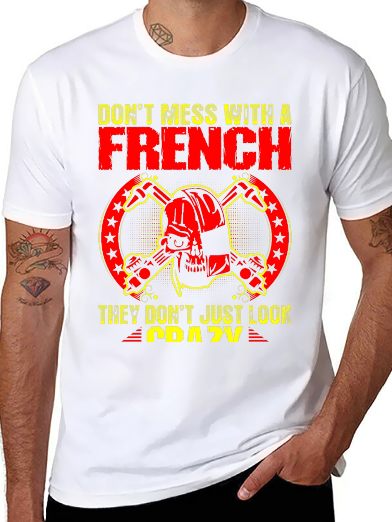 Dont Mess With A French Crazy Graphic Tee