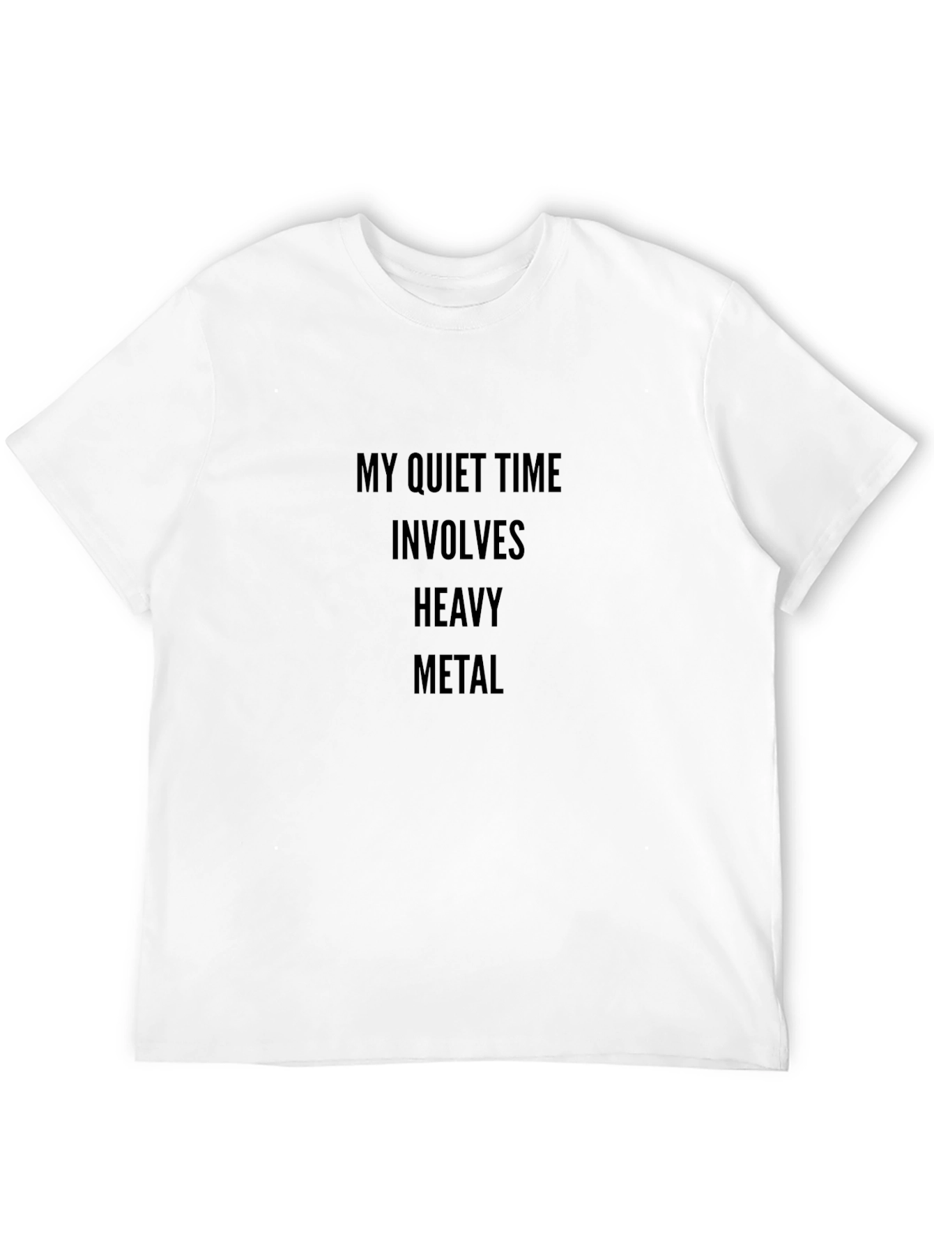 My Quiet Time Heavy Metal Black T-Shirt