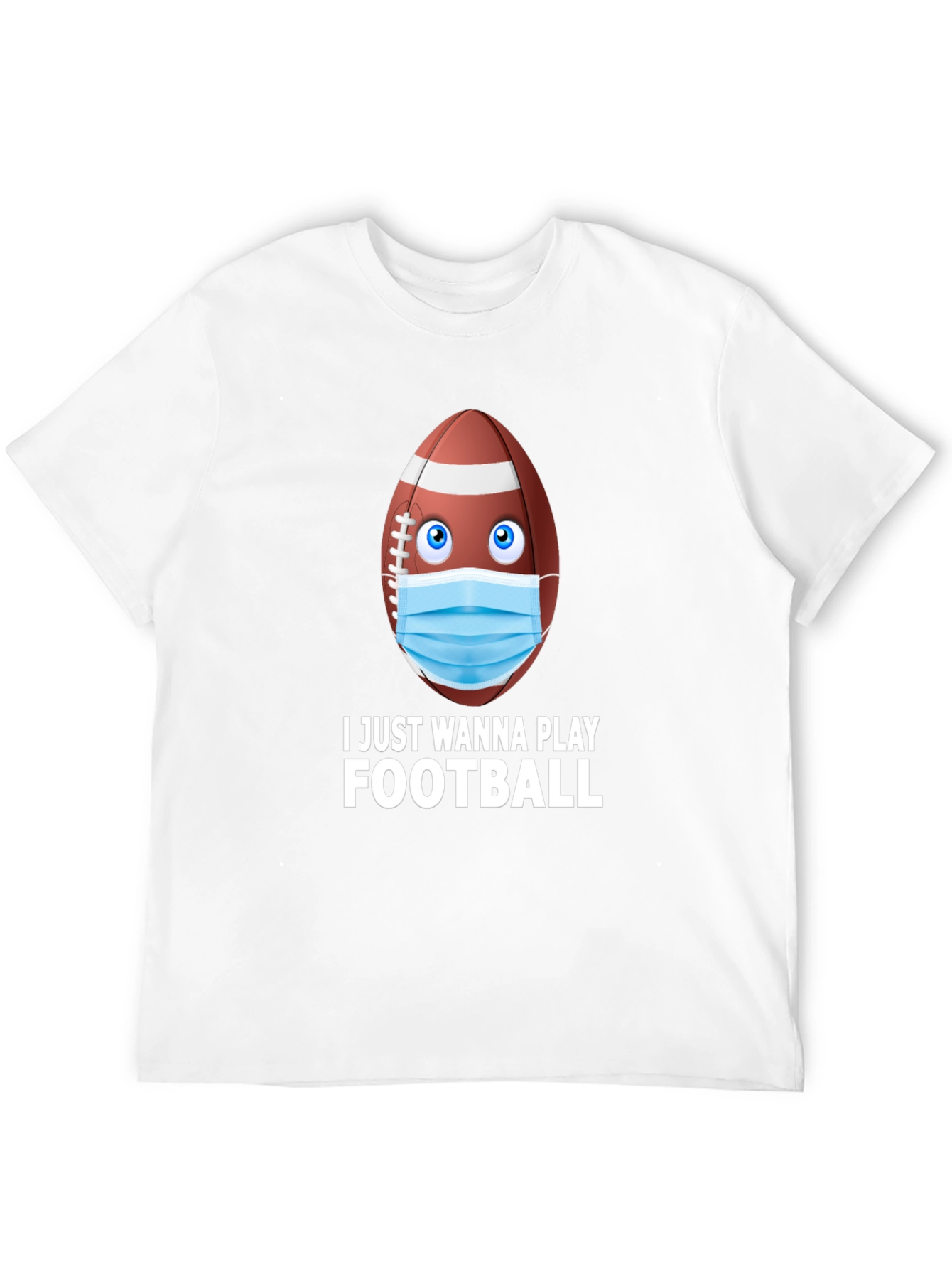 Funny Football Mask T-Shirt - Play During Covid