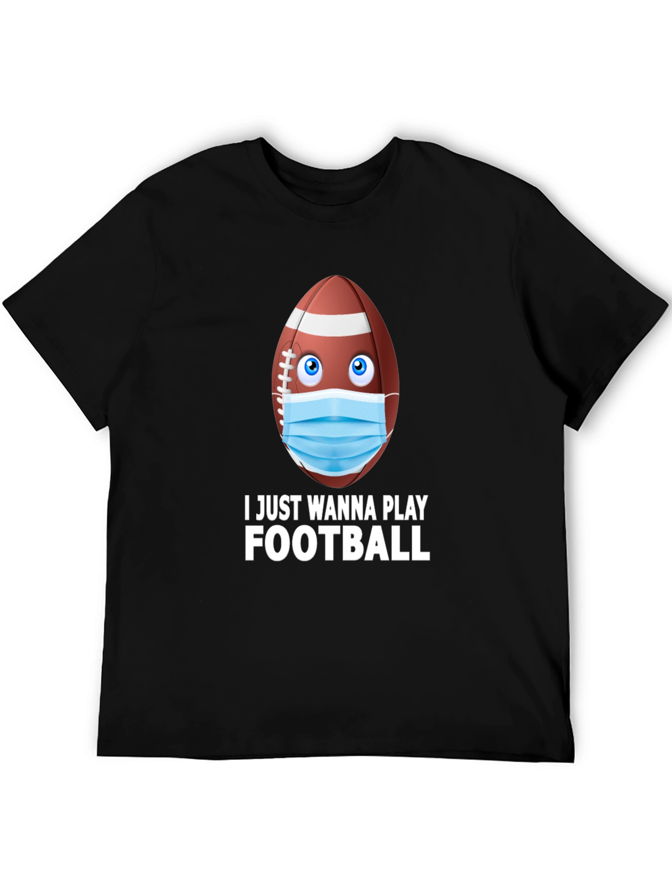 Funny Football Mask T-Shirt - Play During Covid