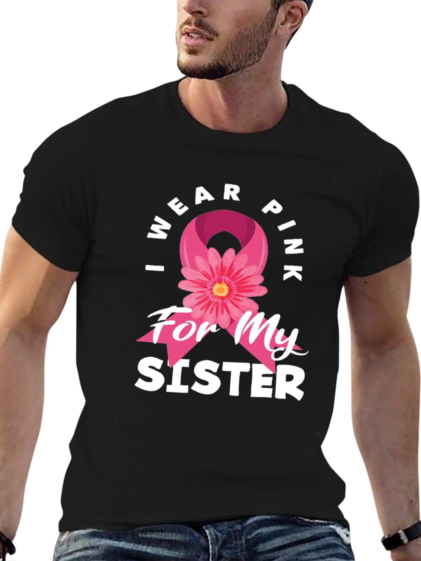 I Wear Pink For My Sister T-Shirt