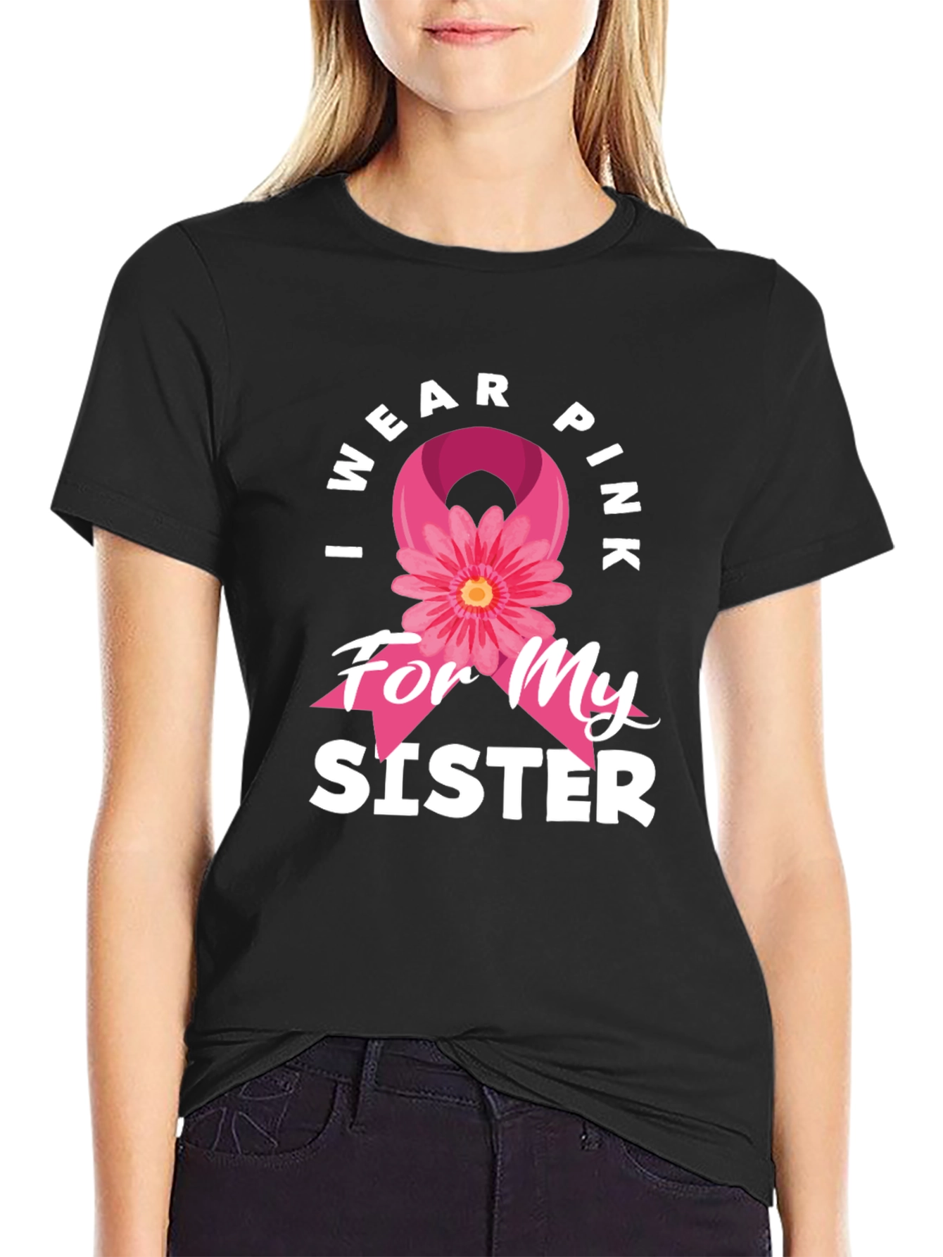I Wear Pink For My Sister T-Shirt