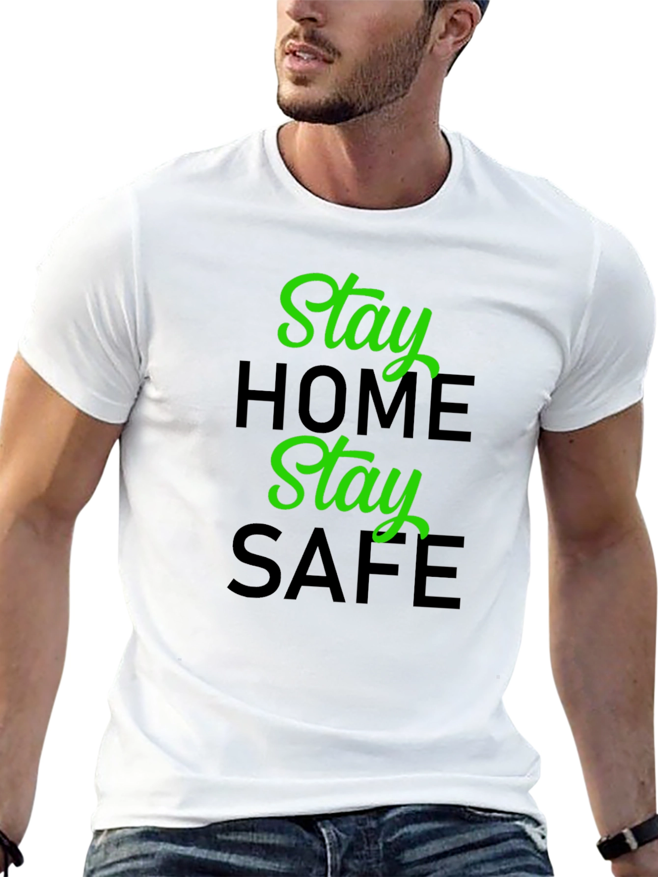 Stay Home Stay Safe Graphic T-Shirt