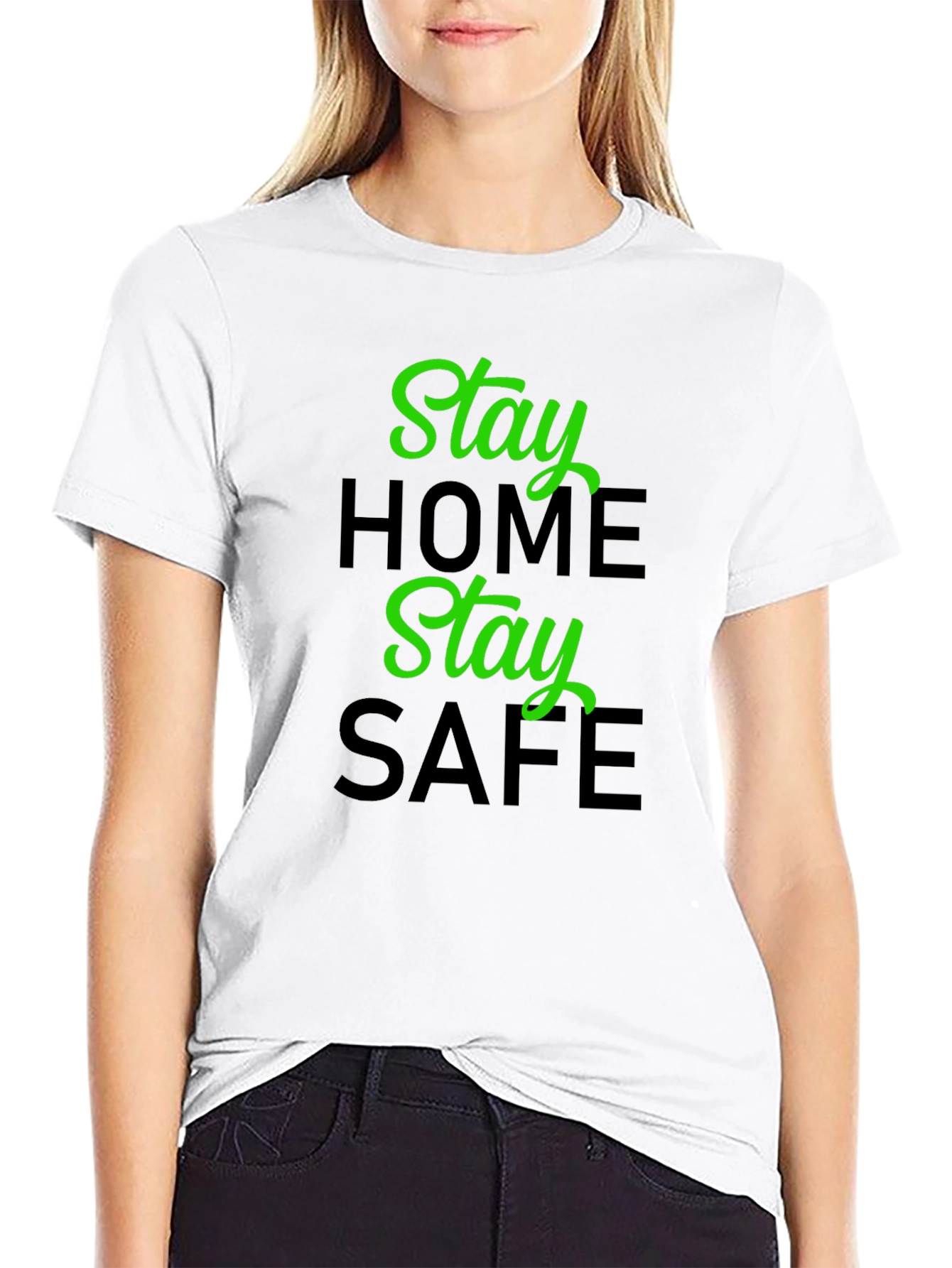 Stay Home Stay Safe Graphic T-Shirt