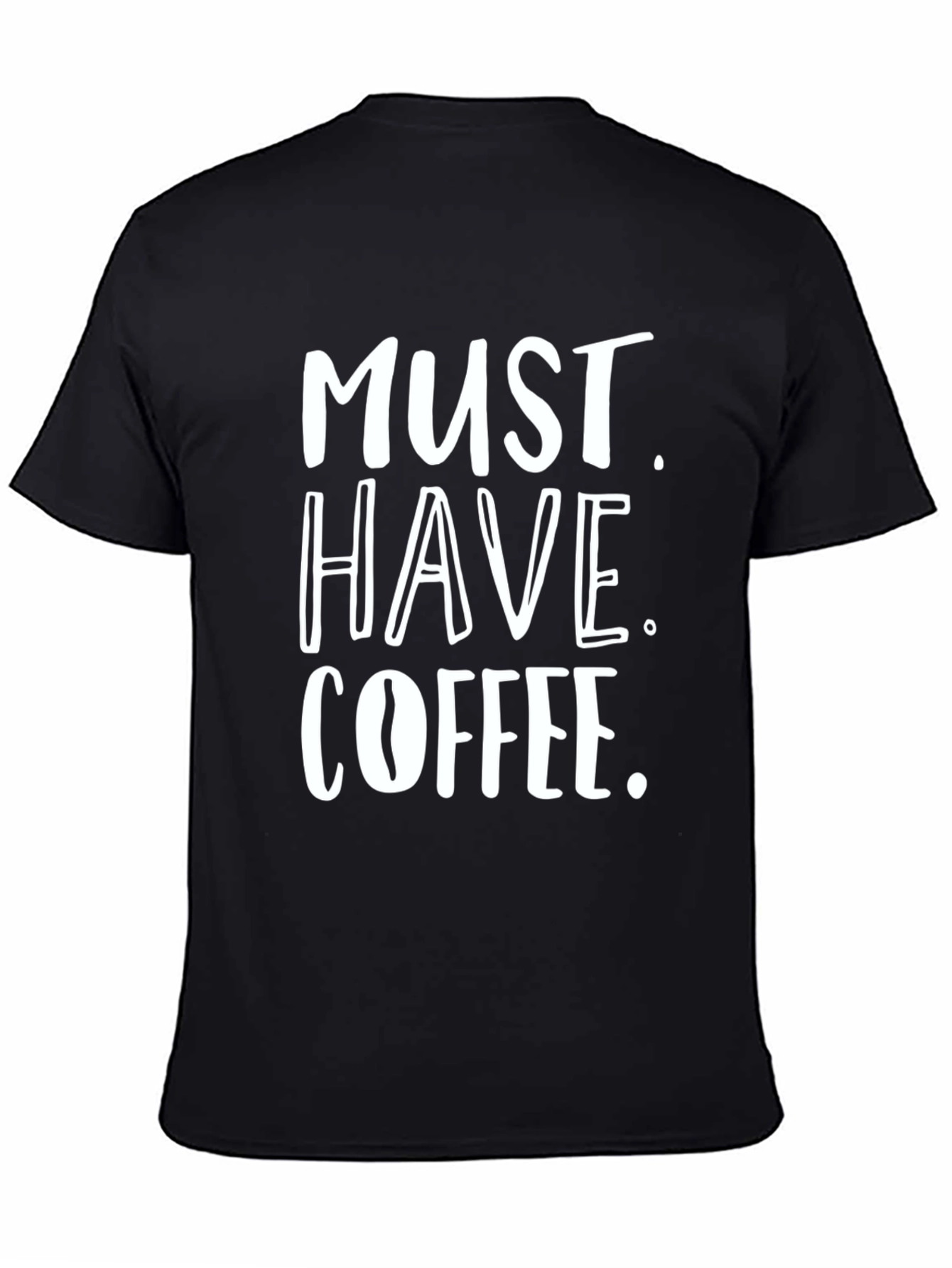 Must Have Coffee Graphic Tee - Black Unisex T-Shirt