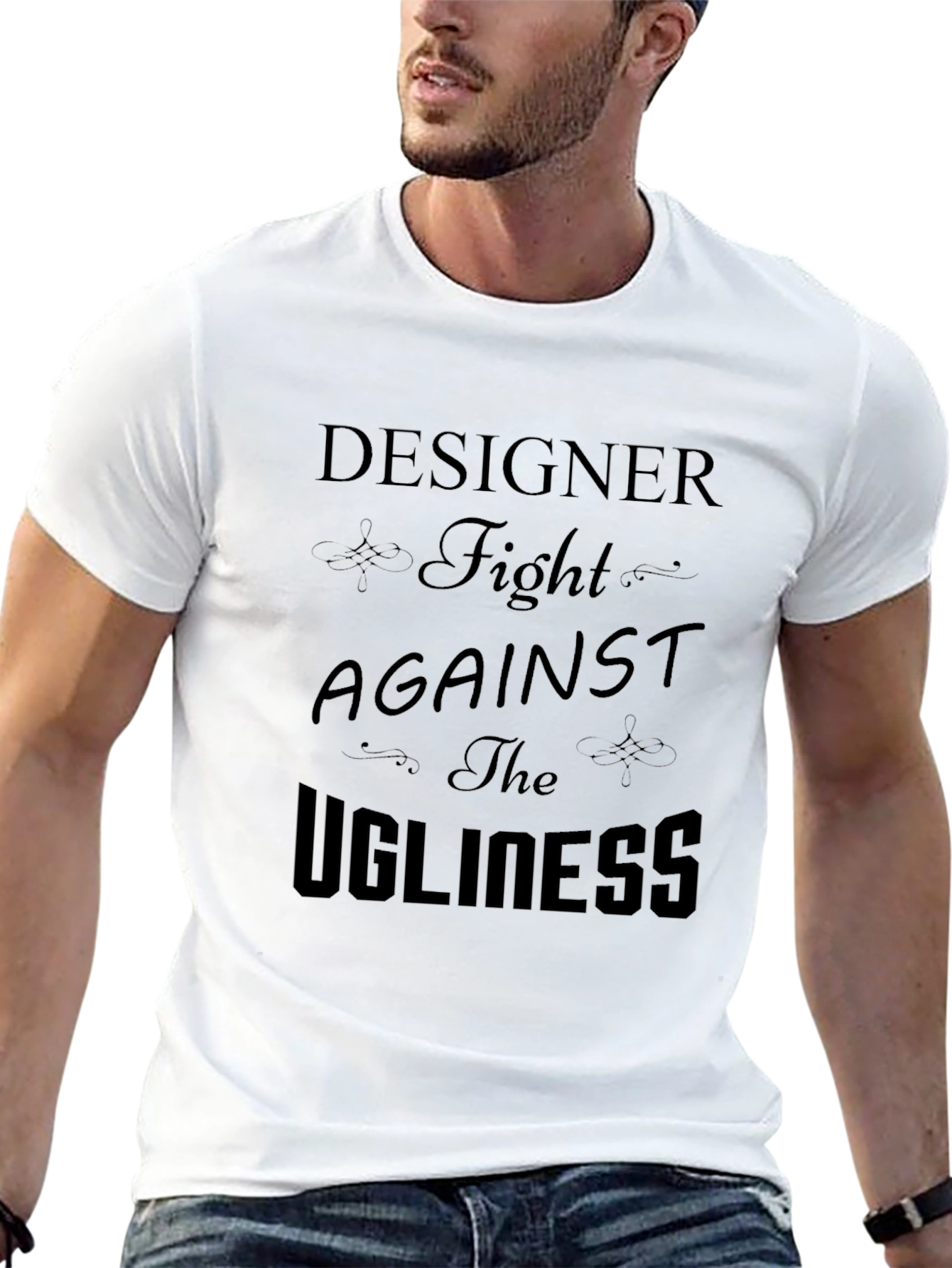 Designer Fight Against the Ugliness T-Shirt